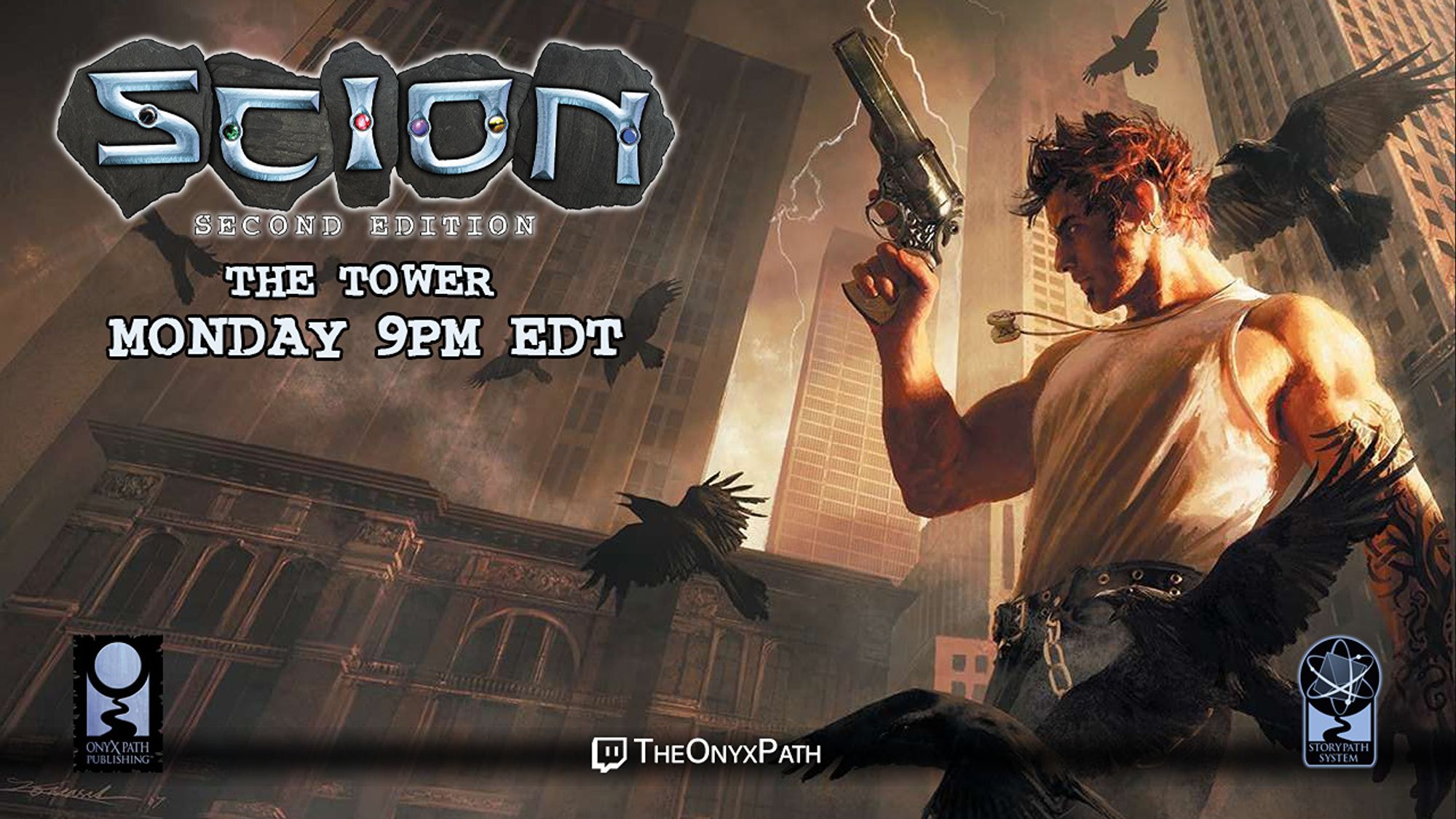 A red-haired man holds a large revolver. A pair of ravens fly near him. The background is filled with skyscrapers. Text reads Scion Second Edition The Tower Monday 9 PM EDT