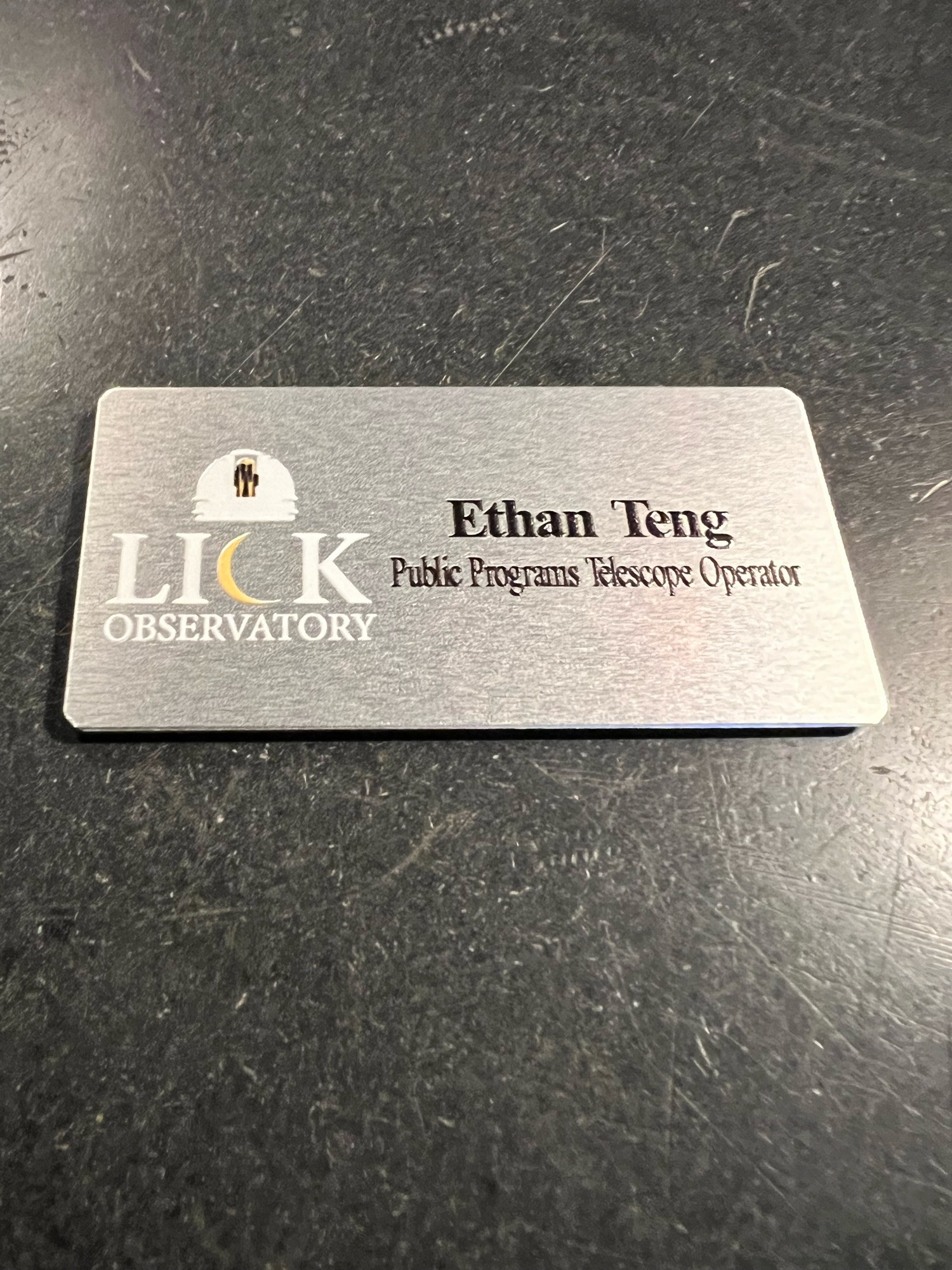 My official Lick Observatory Public Programs Telescope Operator name tag