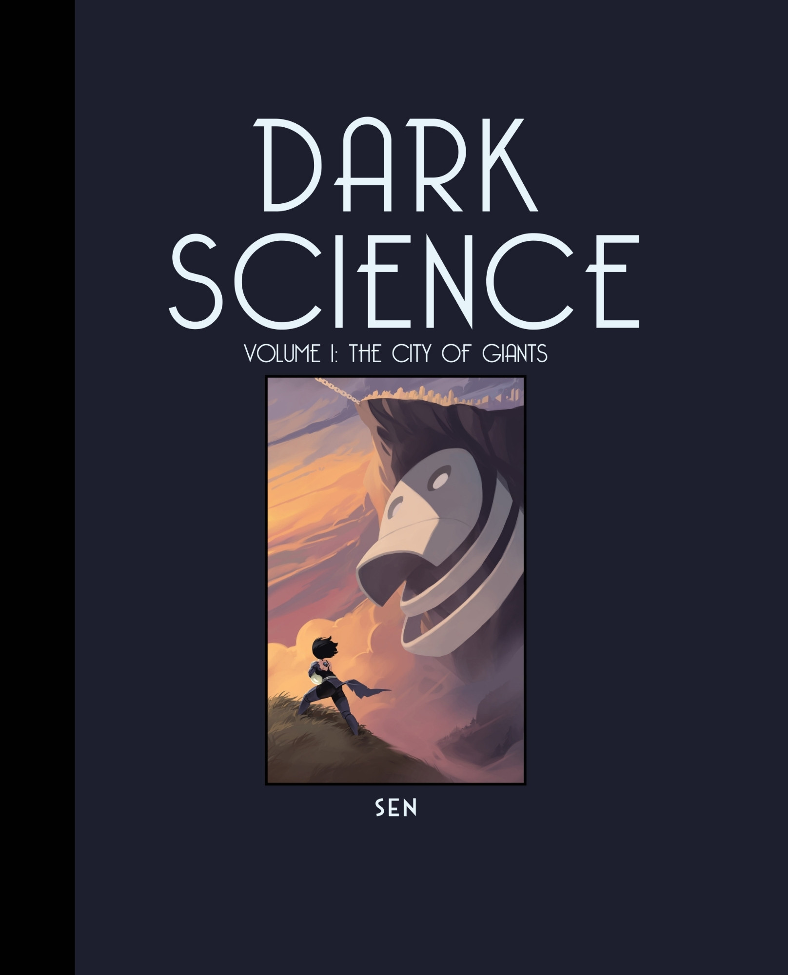 Cover of Dark Science Vol. 1: The City of Giants featuring a disheveled Kimiko Ross in the bottom left corner carrying the magically preserved head of a professional villain while she traverses floating islands with the ominous Visage of the Nephilopolis giant in the distance.