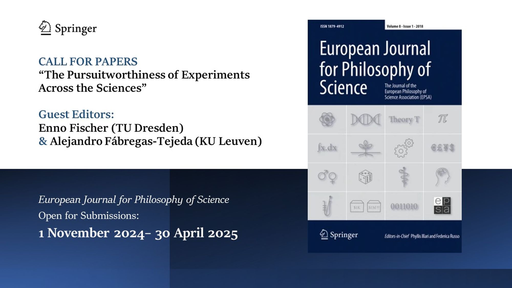 Promotional image announcing the call for papers for the topical collection "The Pursuitworthiness of Experiments Across the Sciences" to be published in the European Journal for Philosophy of Science (Guest Editors: Enno Fischer and Alejandro Fábregas-Tejeda). The call for papers runs from November 1, 2024 to April 20, 2025.