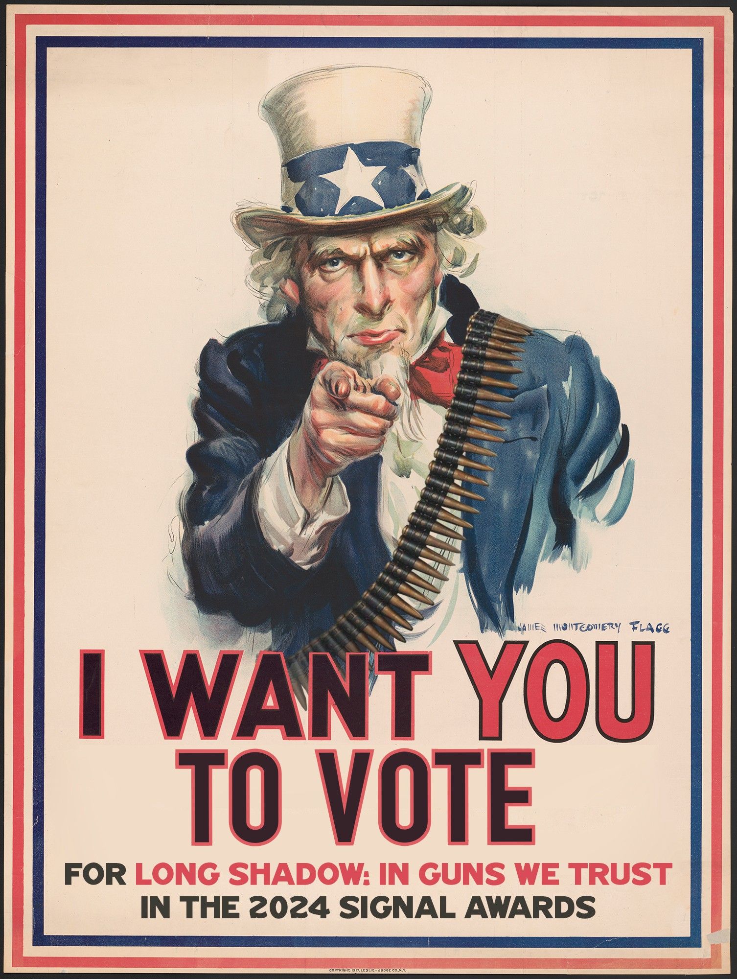 Drawing of Uncle Sam pointing with the text at the bottom, "I WANT YOU TO VOTE FOR LONG SHADOW: IN GUNS WE TRUST IN THE 2024 SIGNAL AWARDS"