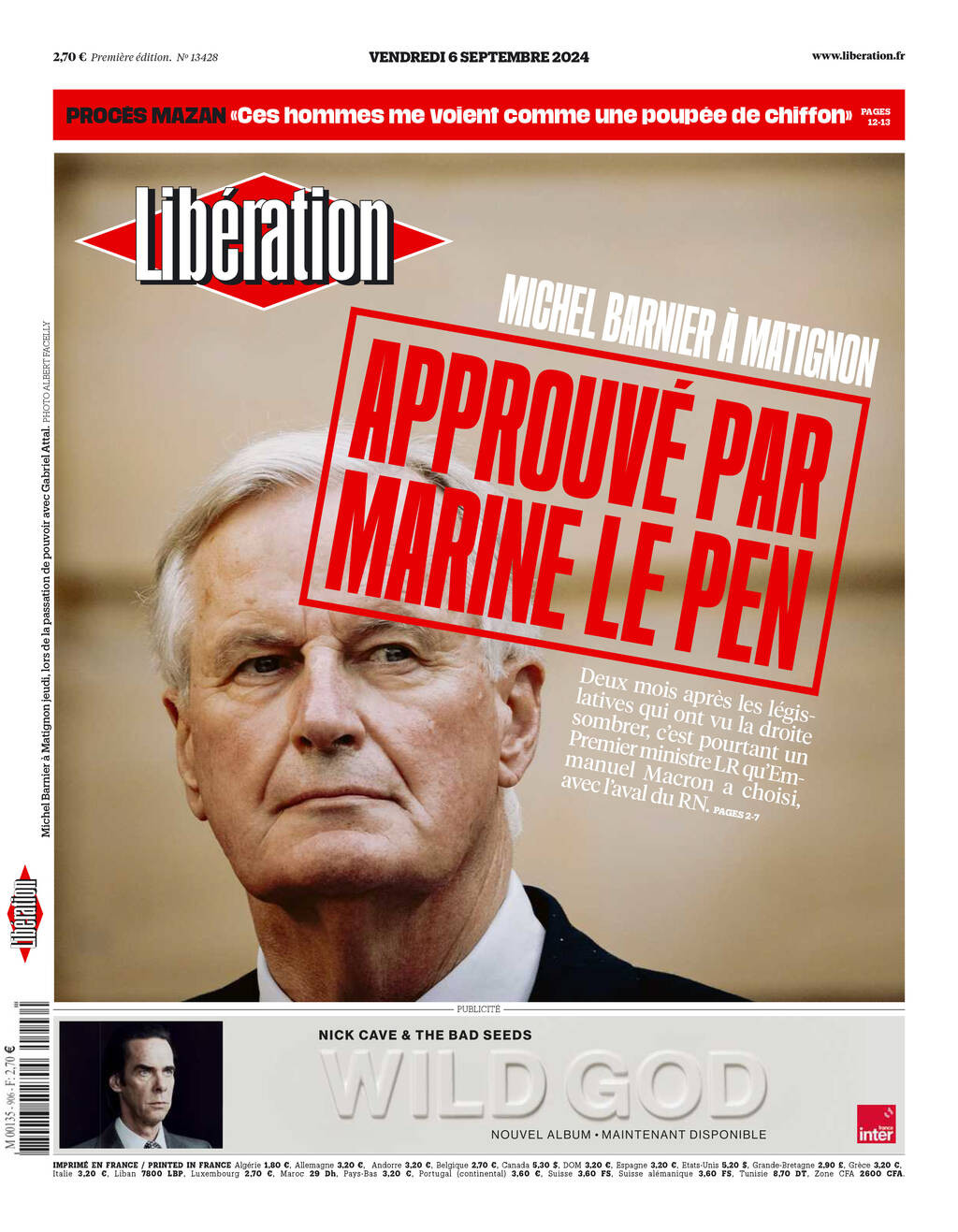 Michel Barnier à Matignon

APPROUVÉ PAR MARINE LE PEN

(écrit comme un gros tampon rouge)