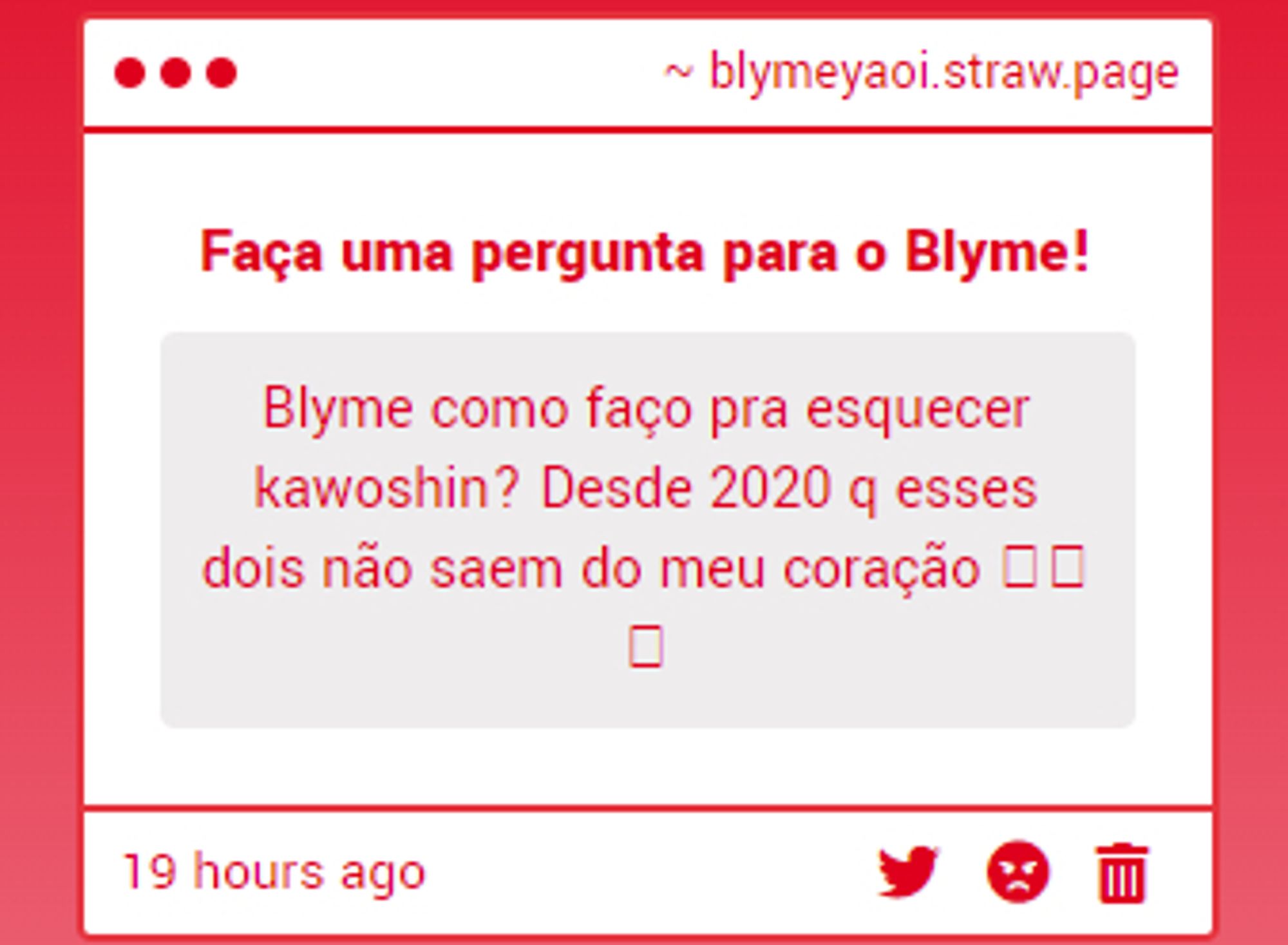 Pergunta: Blyme como faço pra esquecer kawoshin? Desde 2020 q esses dois não saem do meu coração 🥹💜💙