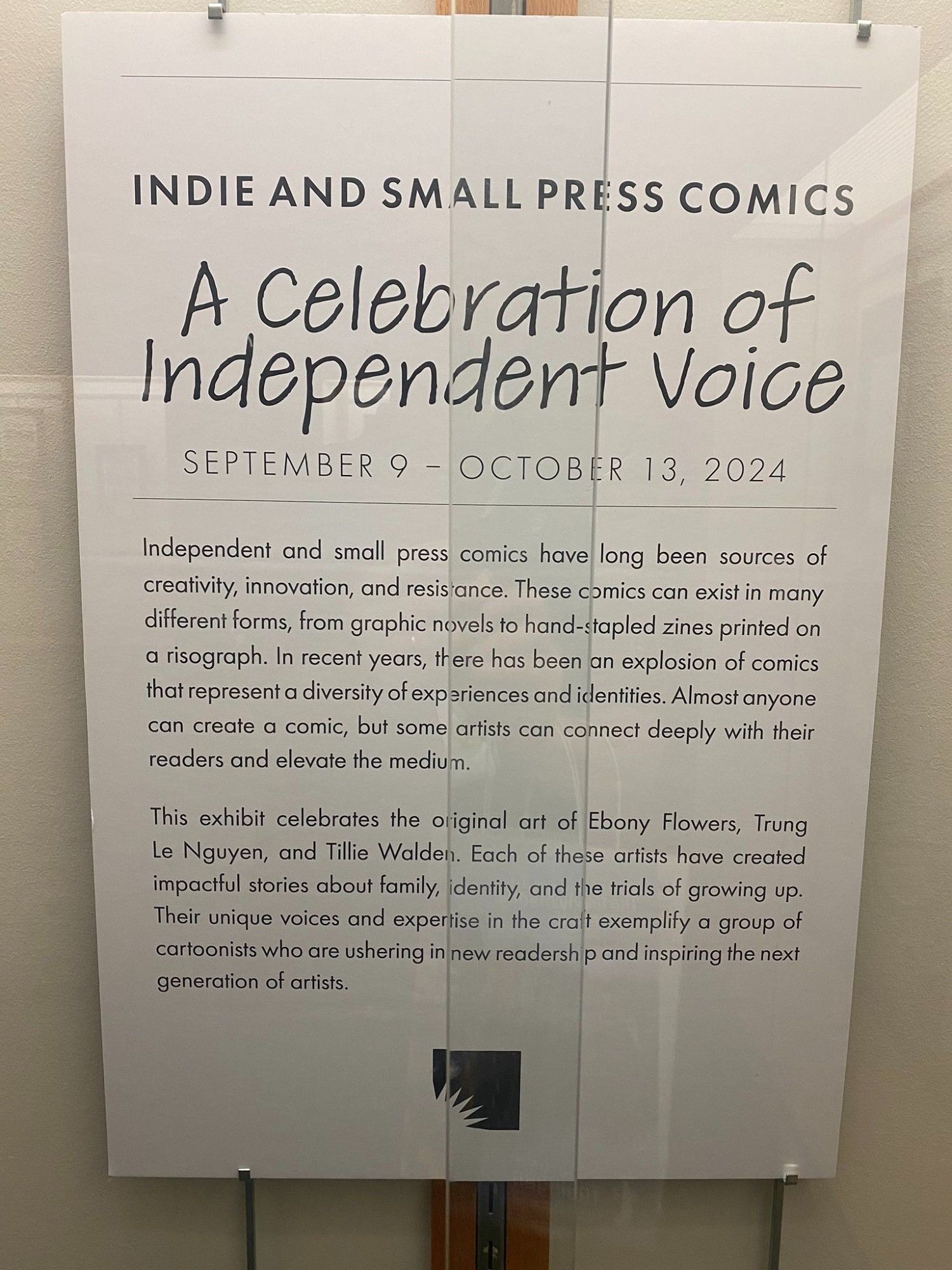 Intro panel for exhibit in glass case reads: A Celebration of Independent Voice September 9 a October 13, 2024