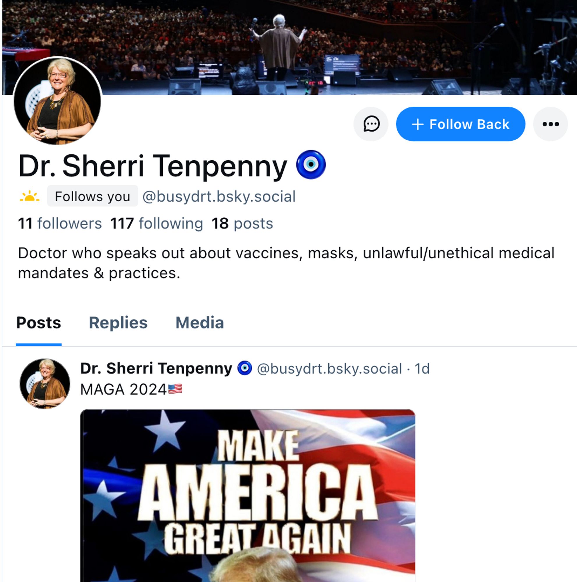 Dr. Sherri Tenpenny 🧿

Follows you
@busydrt.bsky.social
11 followers
117 following
18 posts
Doctor who speaks out about vaccines, masks, unlawful/unethical medical mandates & practices.

her top post says MAGA 2024
and there's a graphic

MAKE AMERICAN GREAT AGAIN with Trump's face