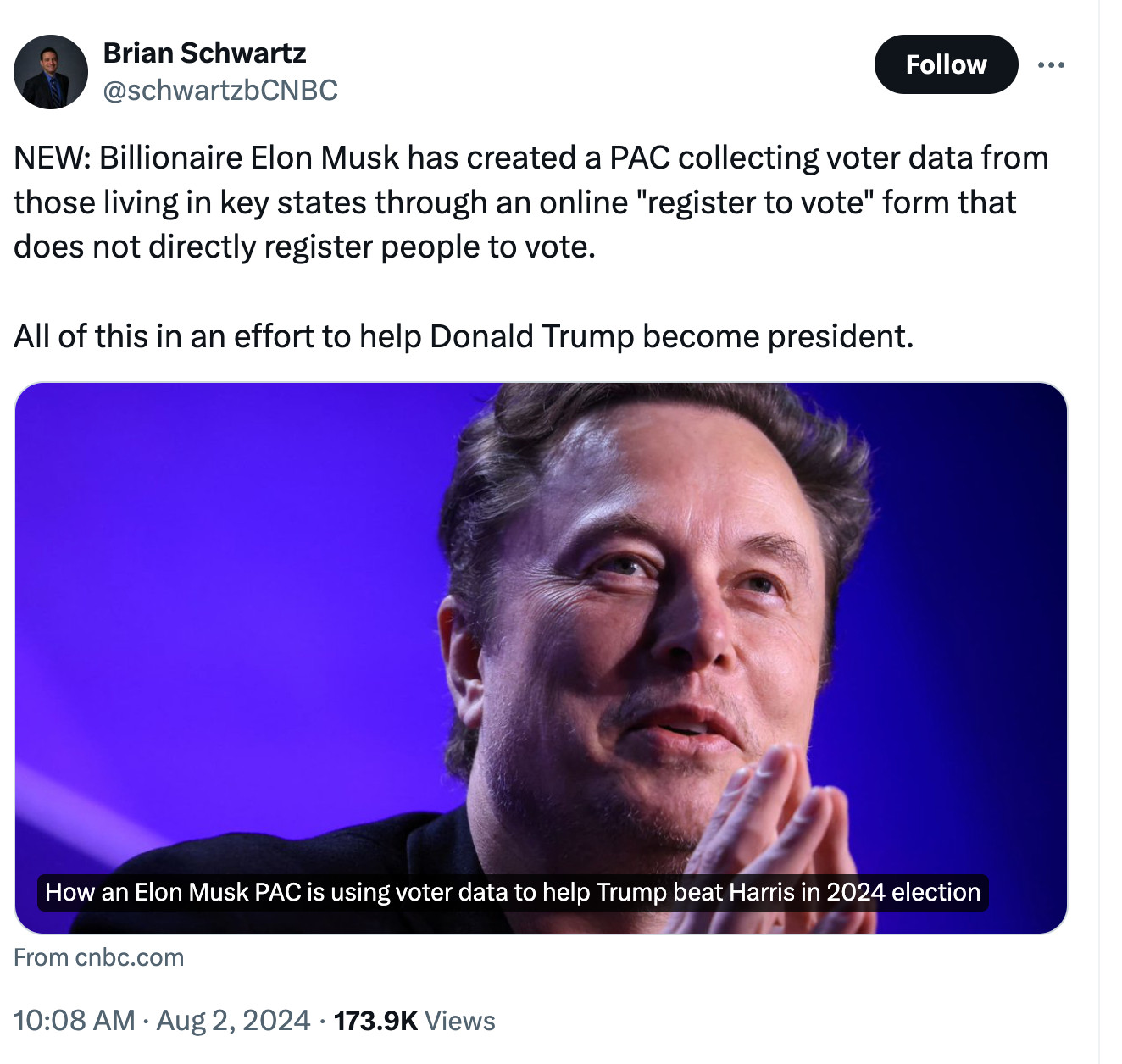 Brian Schwartz
@schwartzbCNBC
NEW: Billionaire Elon Musk has created a PAC collecting voter data from those living in key states through an online "register to vote" form that does not directly register people to vote. 

All of this in an effort to help Donald Trump become president.

10:08 AM · Aug 2, 2024
·
173.9K
 Views