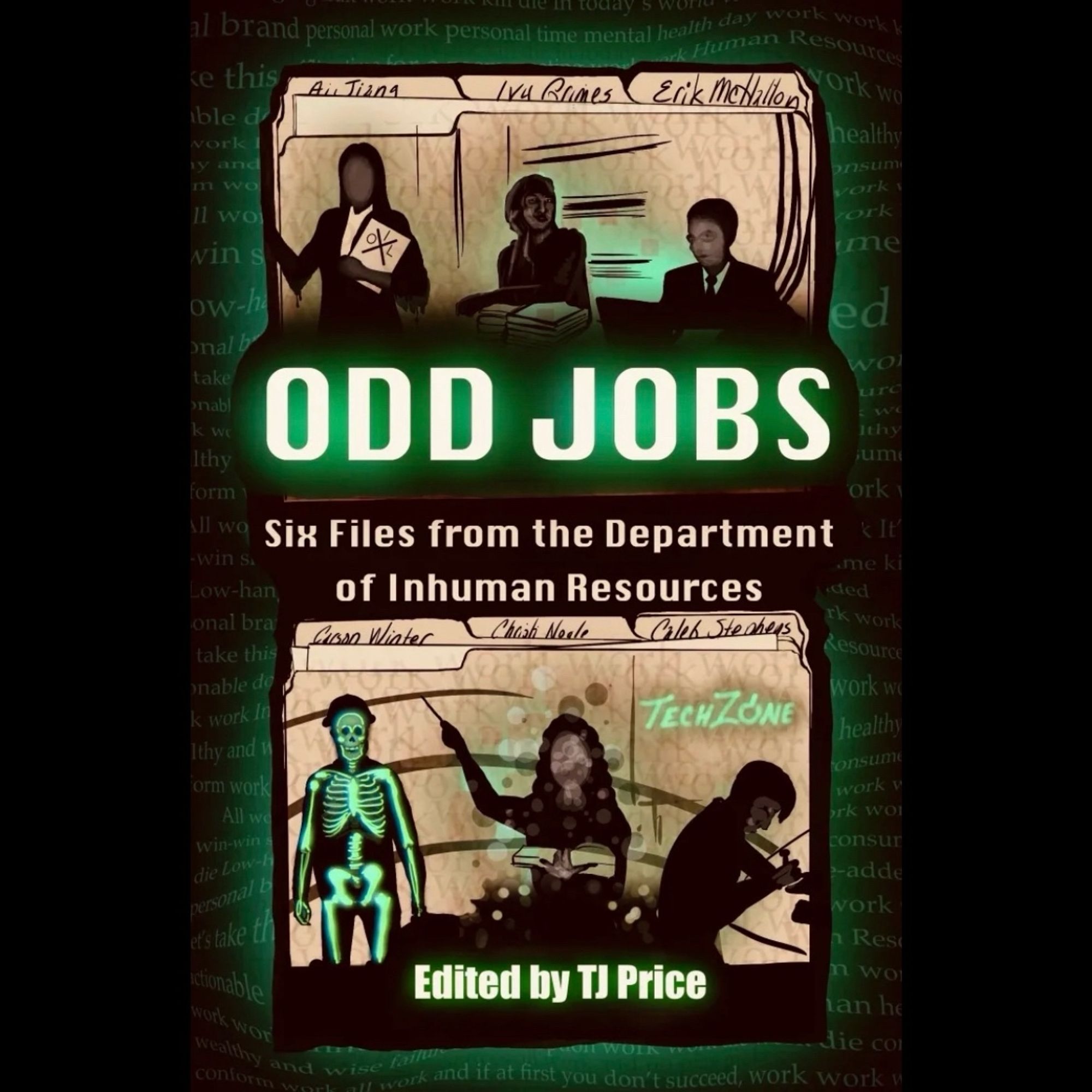 Book cover of ODD JOBS: SIX FILES FROM THE DEPARTMENT OF INHUMAN RESOURCES Ed TJ Price