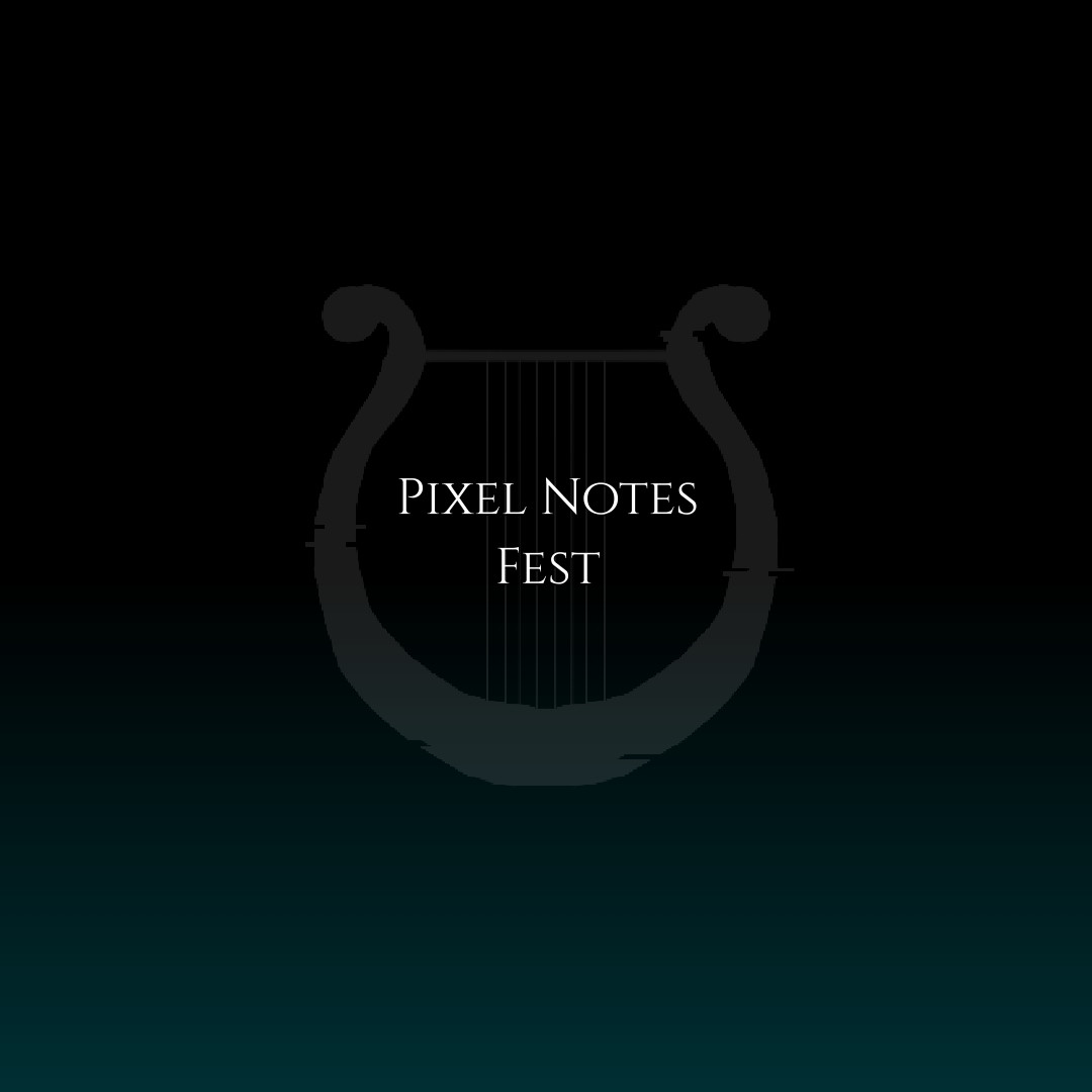 A simply harp with the text "Pixel Notes Fest" in the middle of it