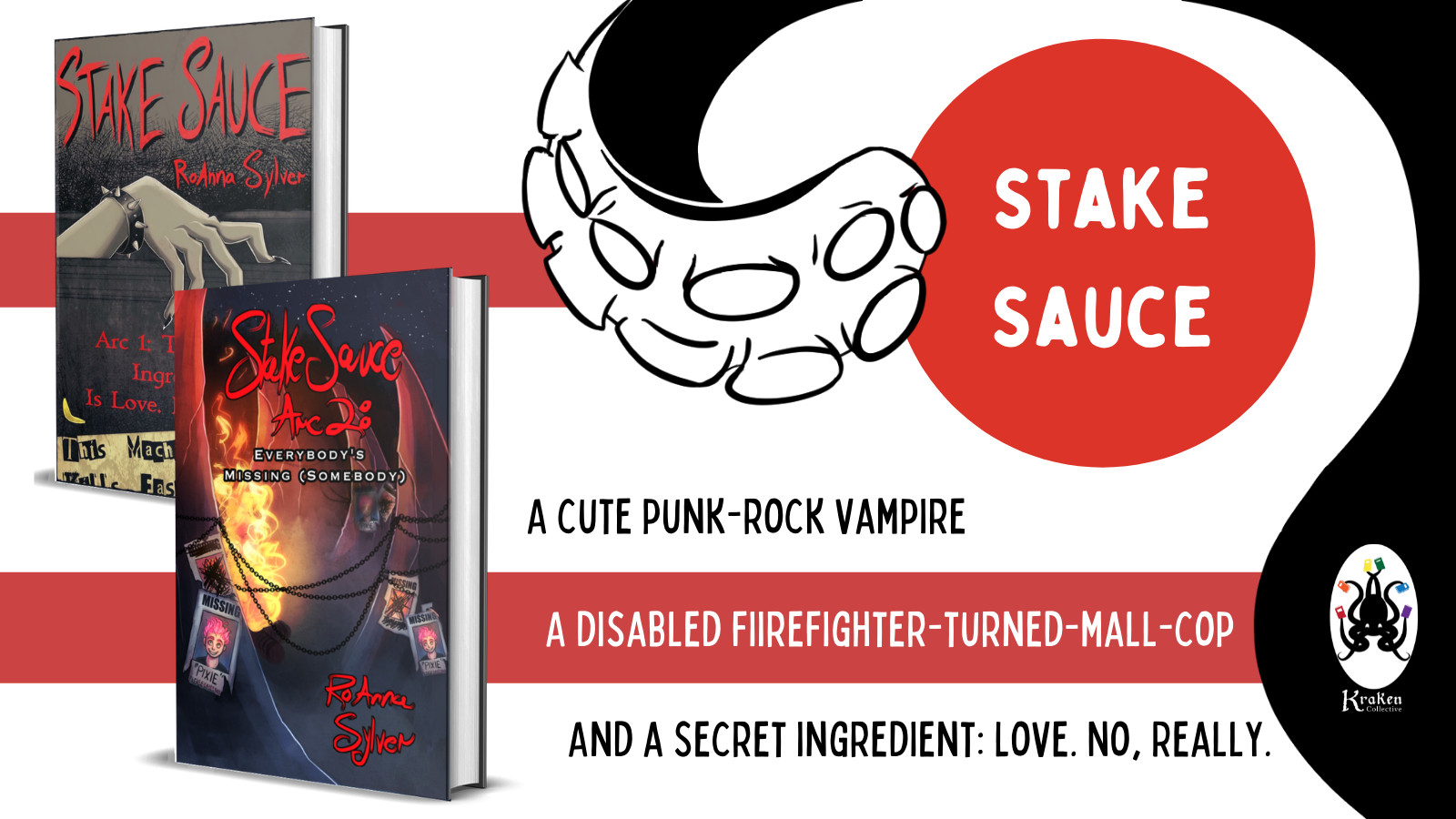 Promo image from Kraken Collective Books:
A cute punk-rock vampire
A disabled firefighter-turned-mall-cop
And a secret ingredient: Love. No, Really.