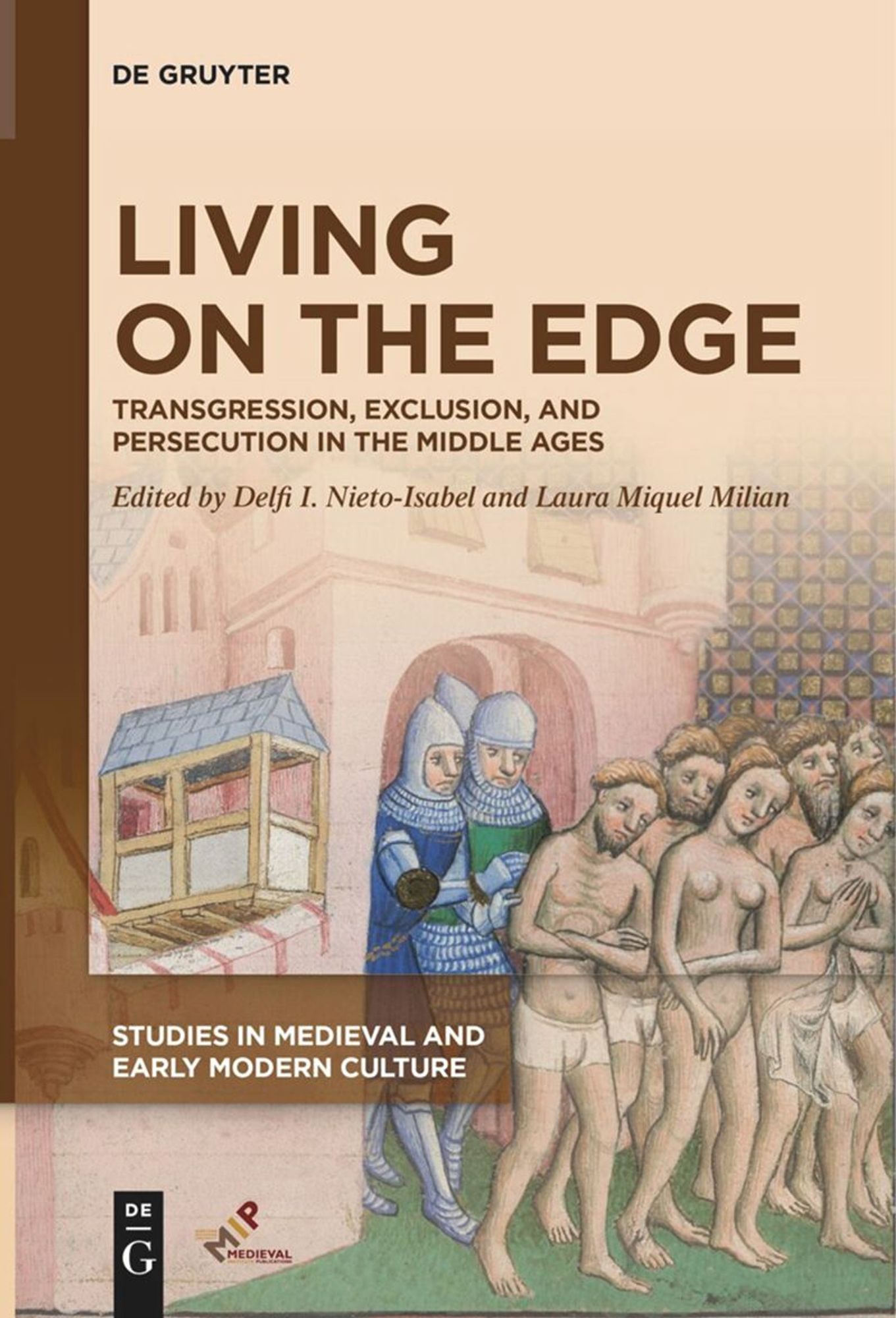 book cover: living on the edge: transgression, exclusion, and persecution in the middle ages