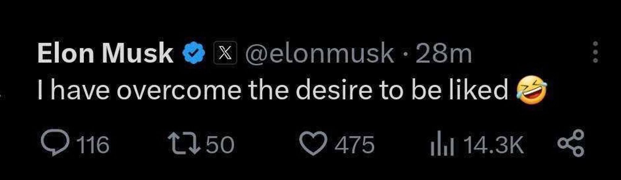 Elon Musk post saying “I have overcome the desire to be liked”