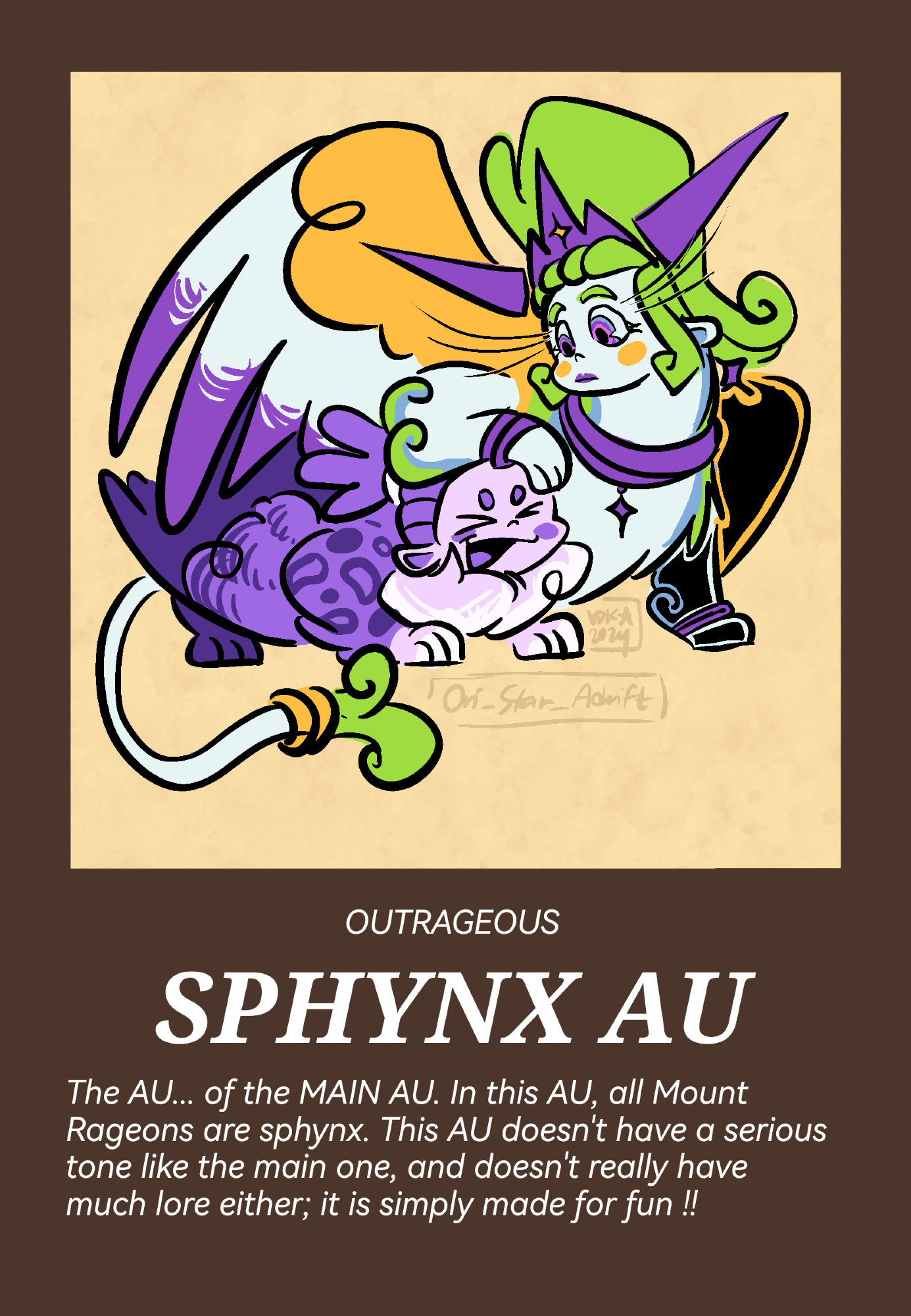 A digital art of Velvet and Orchid from Trolls Band Together, both drawn as a sphynx. The text below says "The AU... of the MAIN AU, In this AU, all Mount Rageons are sphynx. This AU doesn't have a serious tone like the main one, and doesn't really have much lore either; it is simply made for fun !!"