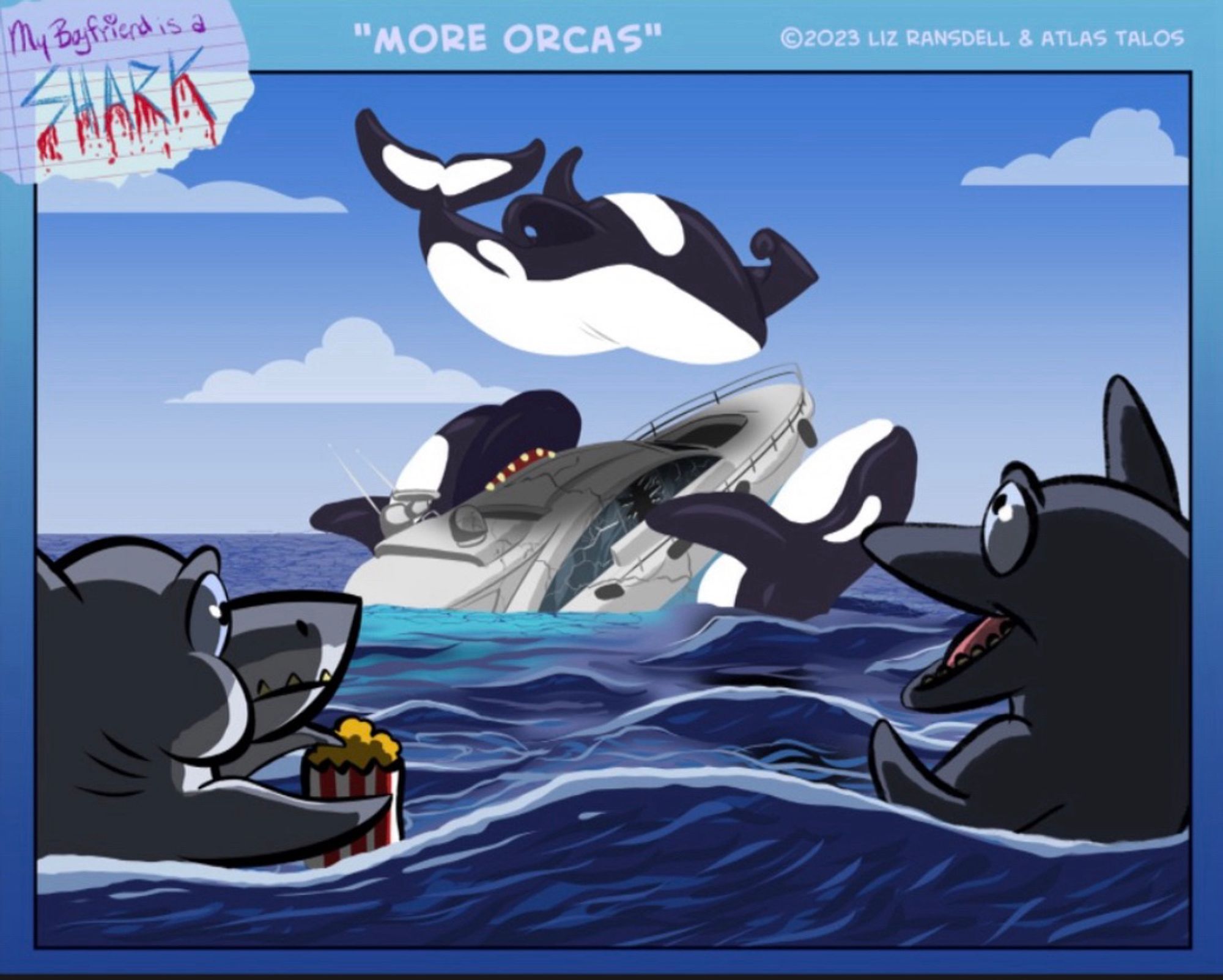 Finn the boyfriend shark and Dick Dolphin watch the orcas sink a yacht.

We can always use more orcas.

Designed by me (Liz Ransdell), drawn by @atlastalos.bsky.social