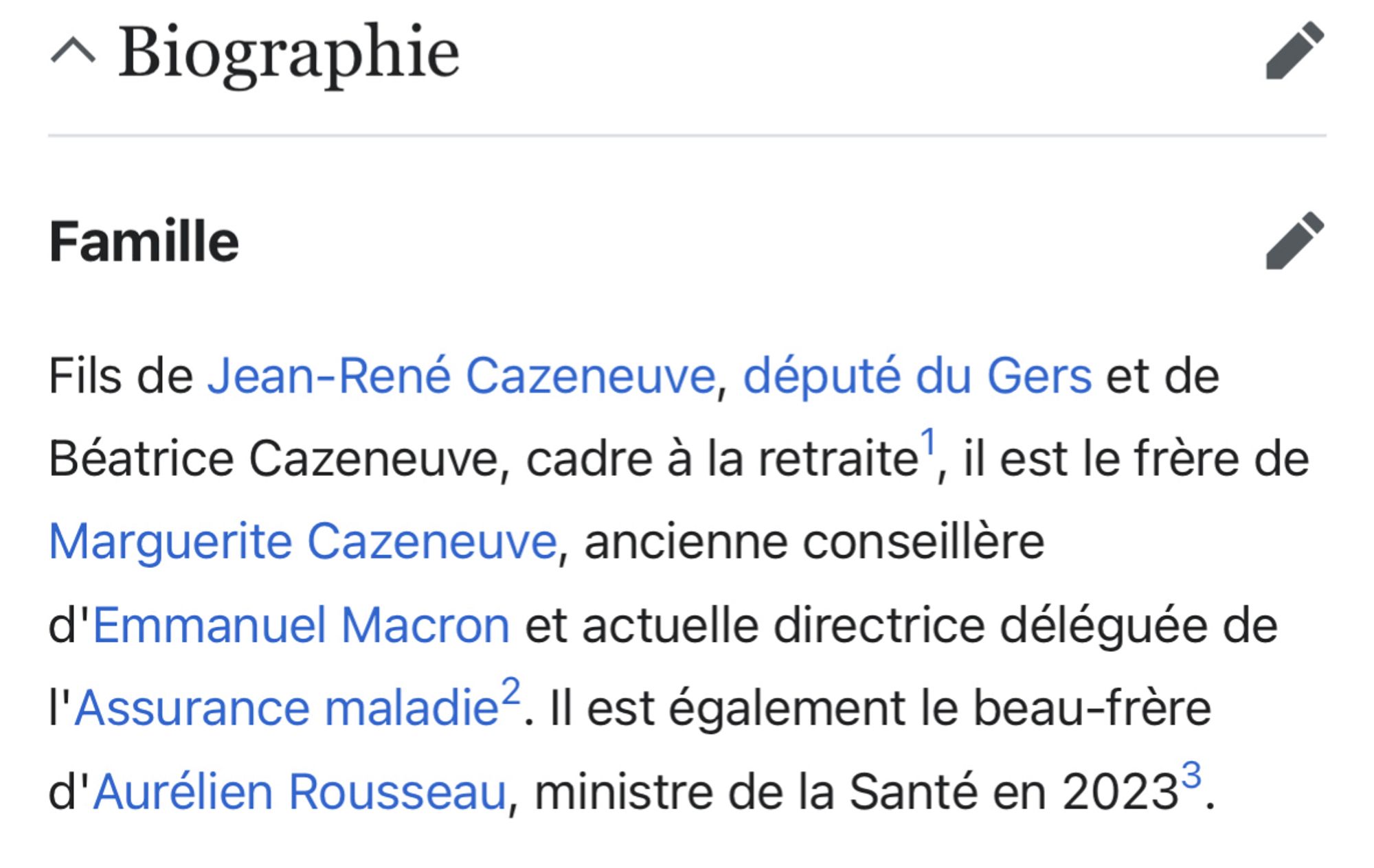 L’autre Cazeneuve : Fils de Jean-René Cazeneuve, député du Gers et de Béatrice Cazeneuve, cadre à la retraite, il est le frère de Marguerite Cazeneuve, ancienne conseillère d'Emmanuel Macron et actuelle directrice déléguée de l'Assurance maladie. Il est également le beau-frère
d'Aurélien Rousseau, ministre de la Santé en 2023.