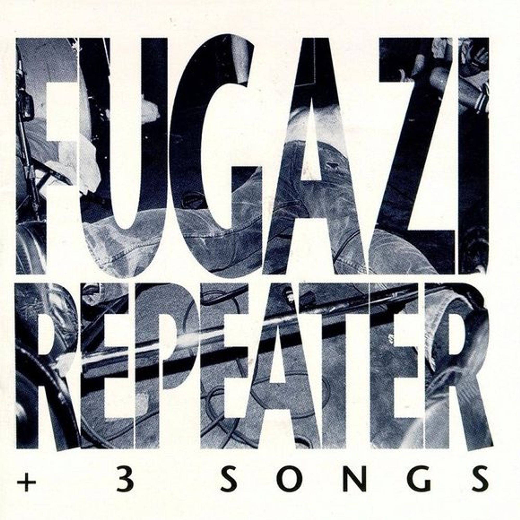 Album artwork for "Repeater + 3 Songs" by Fugazi