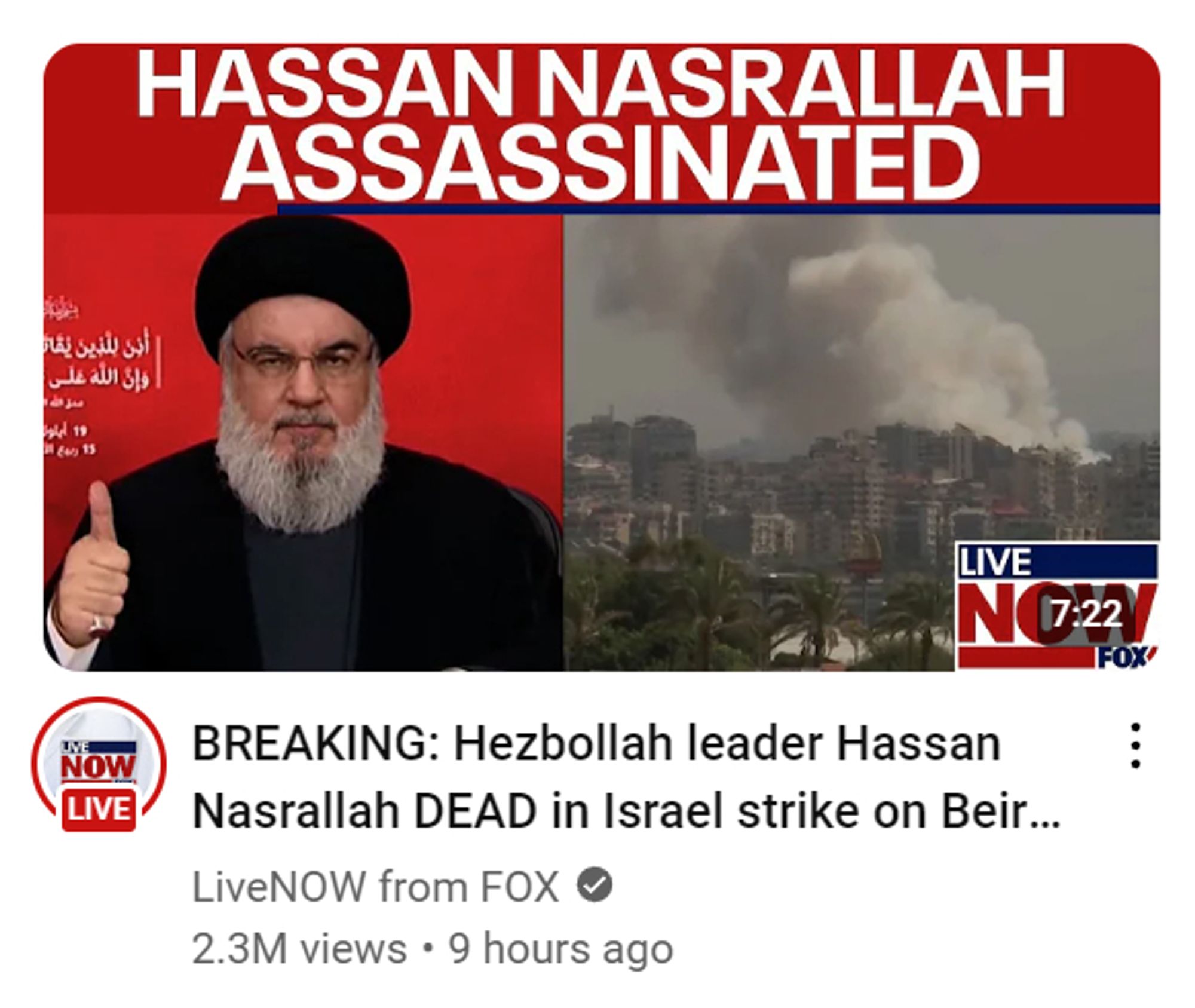 A video with the headline HASSAN NASRALLAH ASSASSINATED where there's a picture of him giving a thumbs up