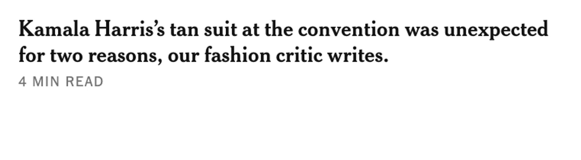 Kamala Harris’s tan suit at the convention was unexpected for two reasons, our fashion critic writes.

4 min read