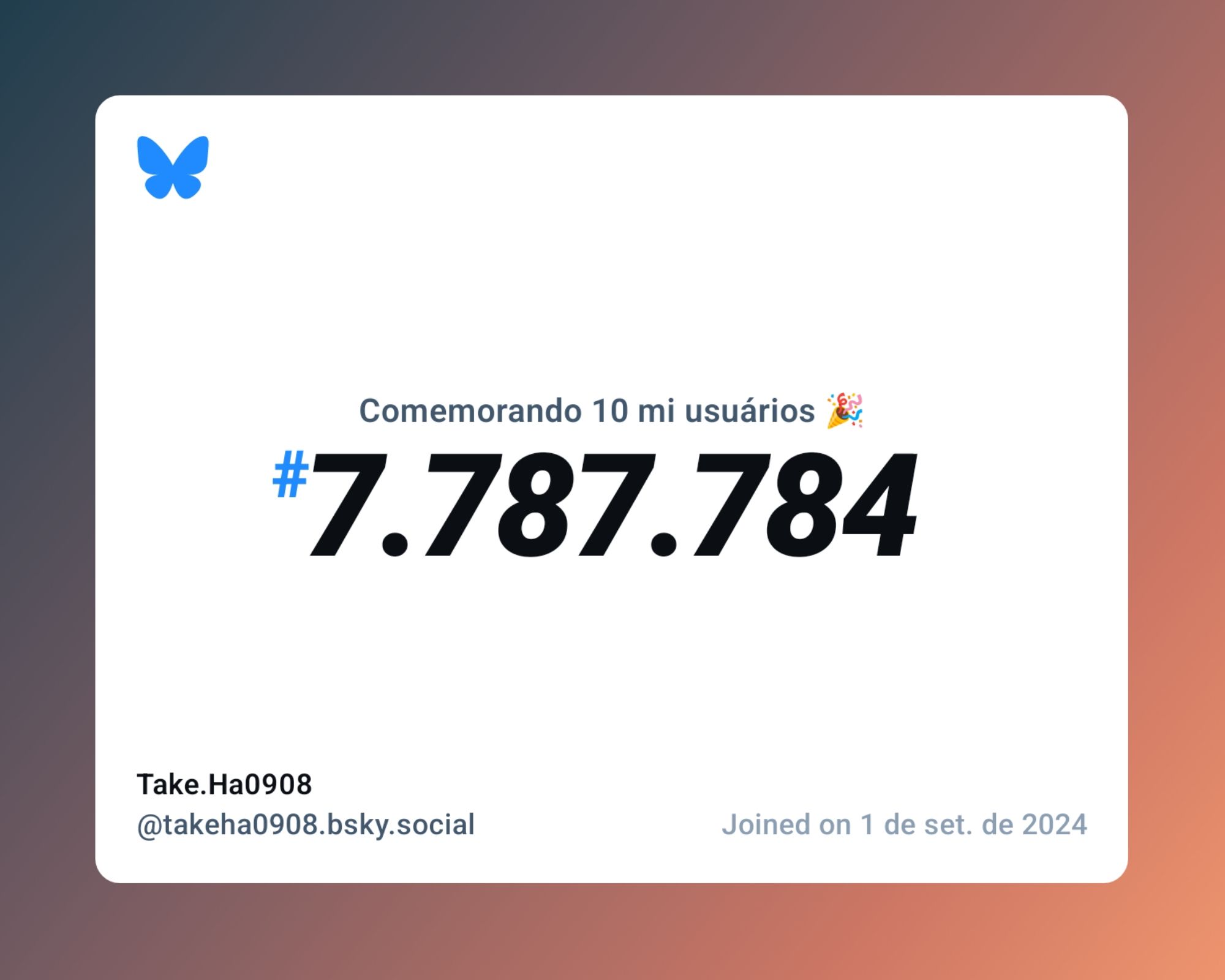 Um certificado virtual com o texto "Comemorando 10 milhões de usuários no Bluesky, #7.787.784, Take.Ha0908 ‪@takeha0908.bsky.social‬, ingressou em 1 de set. de 2024"