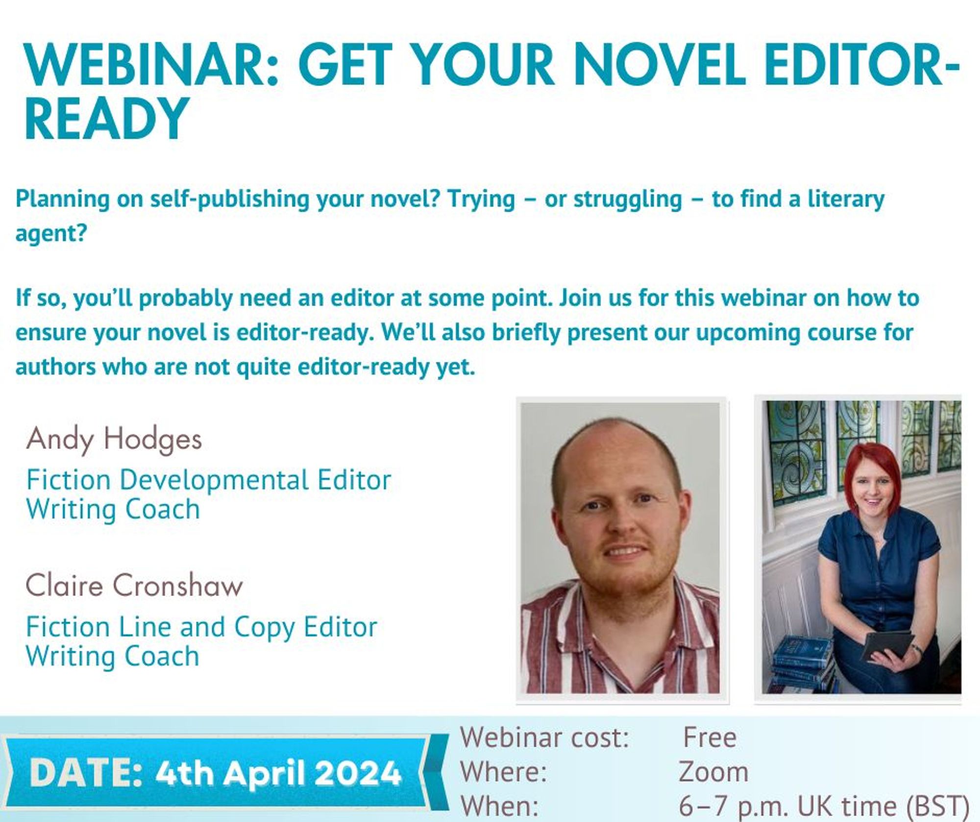 Poster for Get Your Novel Editor-Ready 4th April 2024 6pm BST