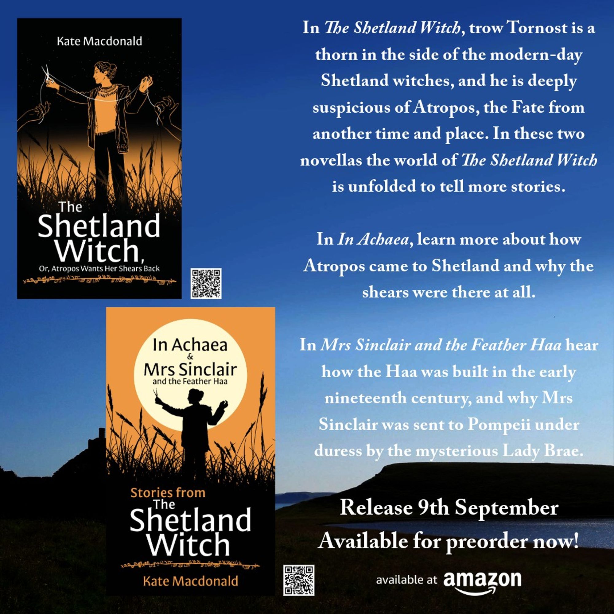 covers and background text for the fantasy novel The Shetland Witch, and its spinoff novellas In Achaea & Mrs Sinclair and the Feather Haa, bunded together as Stories from The Shetland Witch.