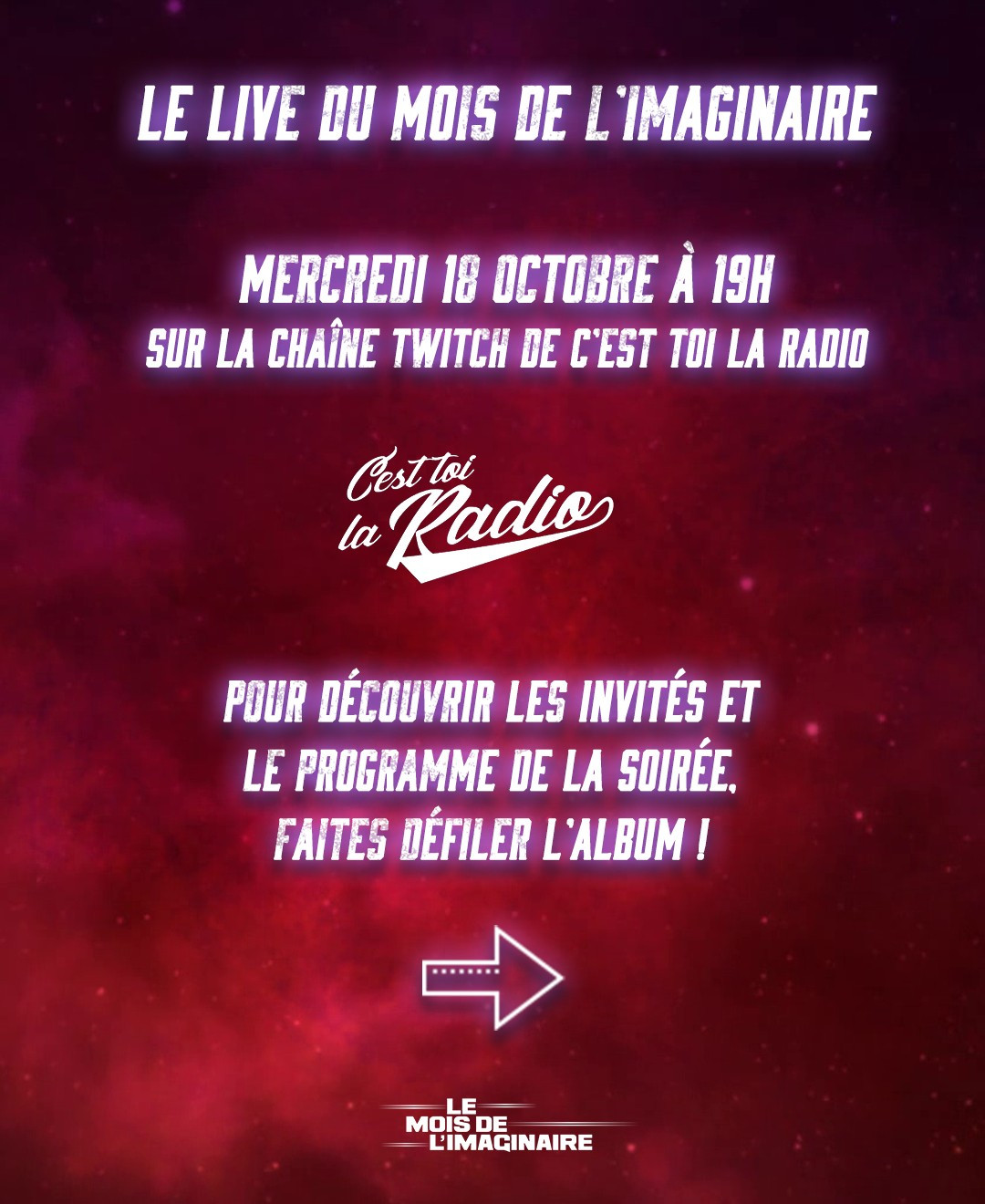 Annonce et visuel des tables ronde du mois de l'imaginaire sur C'est toi la radio. le 18 octobre à 19h. les invité-es sont annoncé-es sur la publication d'après