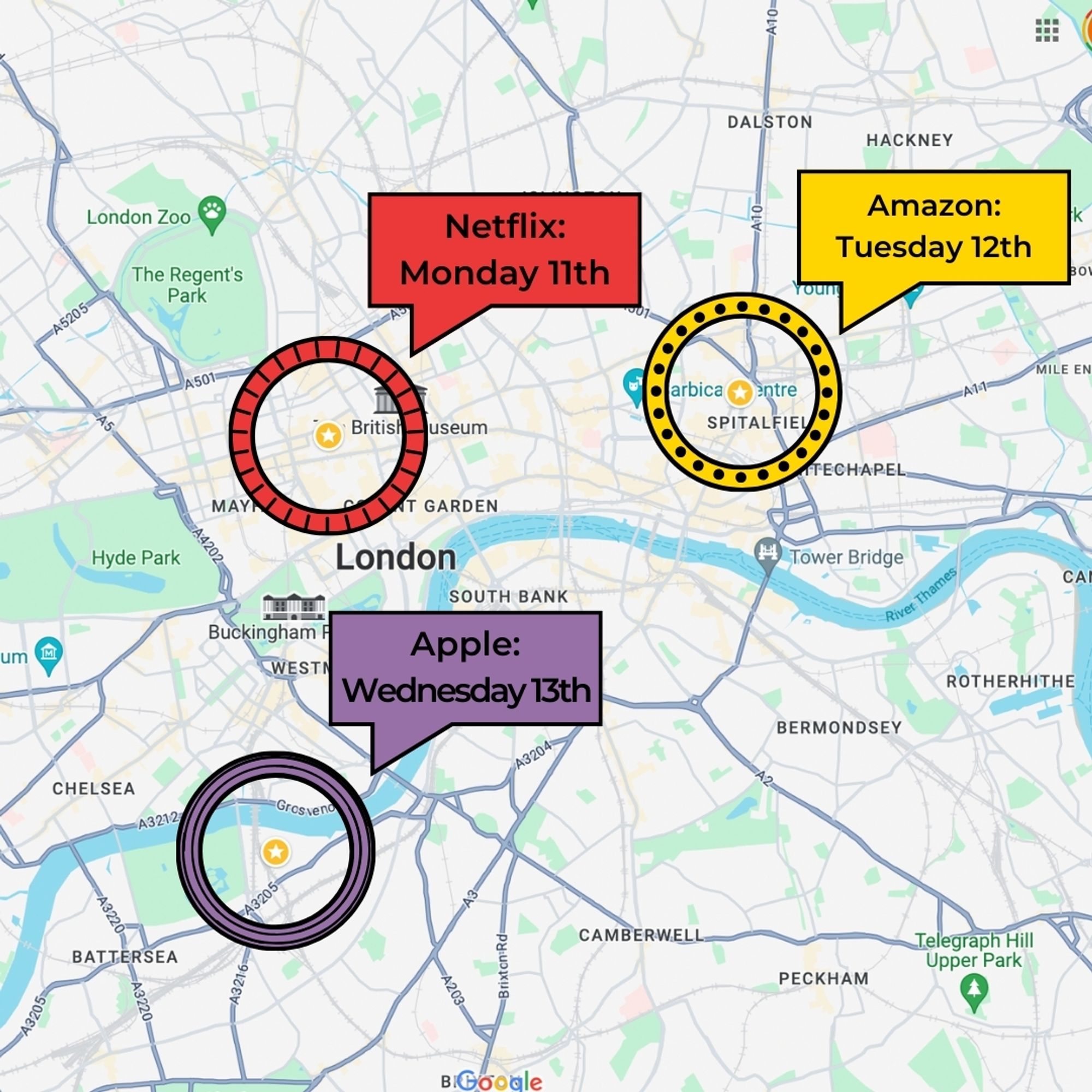 Map indicating the London locations of the Netflix, Amazon, and Apple headquarters at the following addresses:
Netflix: 30 Berners Street; to be targeted on Monday March 11 
Amazon: Principal Place, Worship Street; to be targeted on Tuesday March 12
Apple: Battersea Power Station; to be targeted on Wednesday March 13