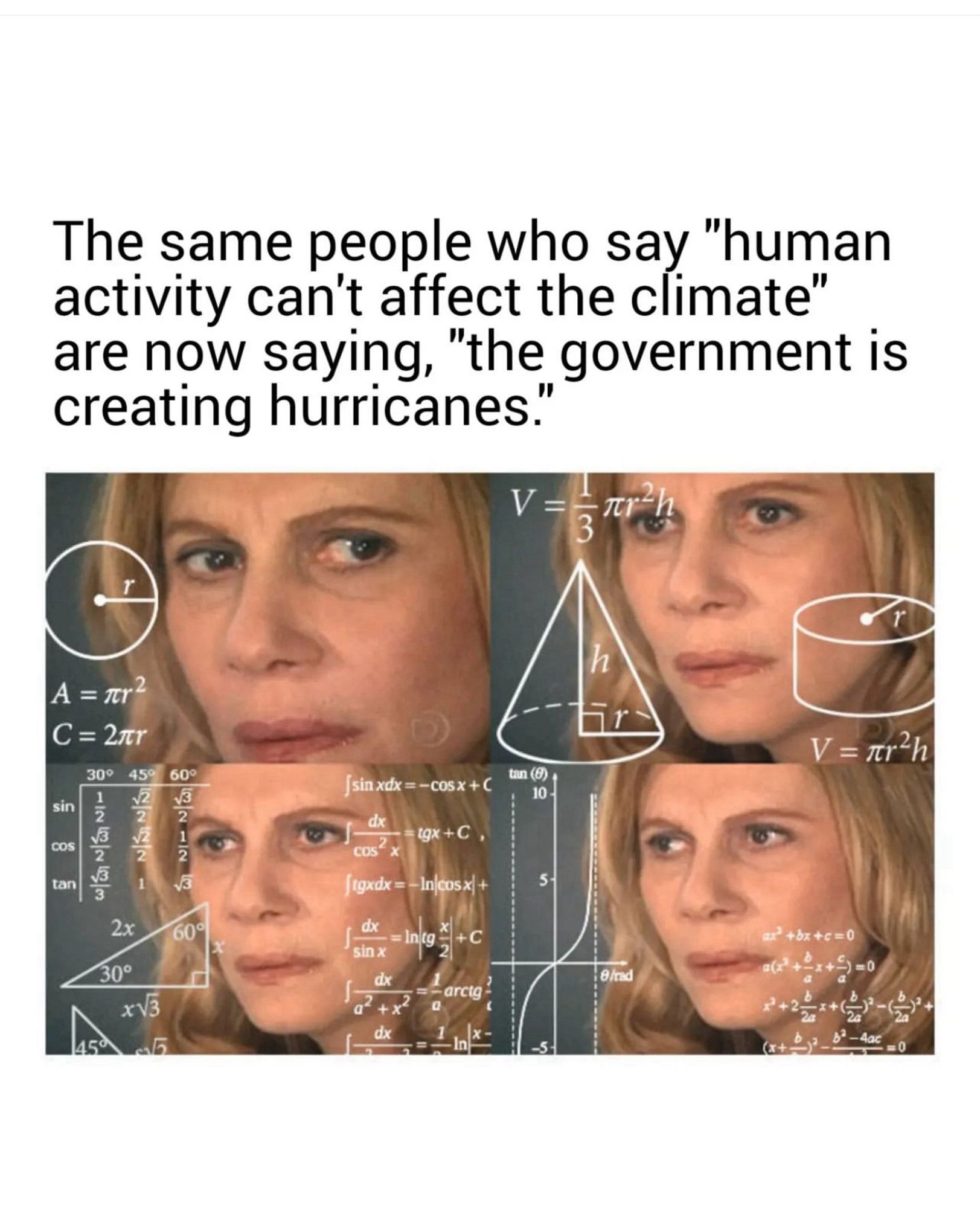 The same people who say "human activity can't affect the climate" are now saying, "the government is creating hurricanes.'

From:

https://www.instagram.com/p/DA6s1K3JuwS/?igsh=MmdvMnduNXF6anp3