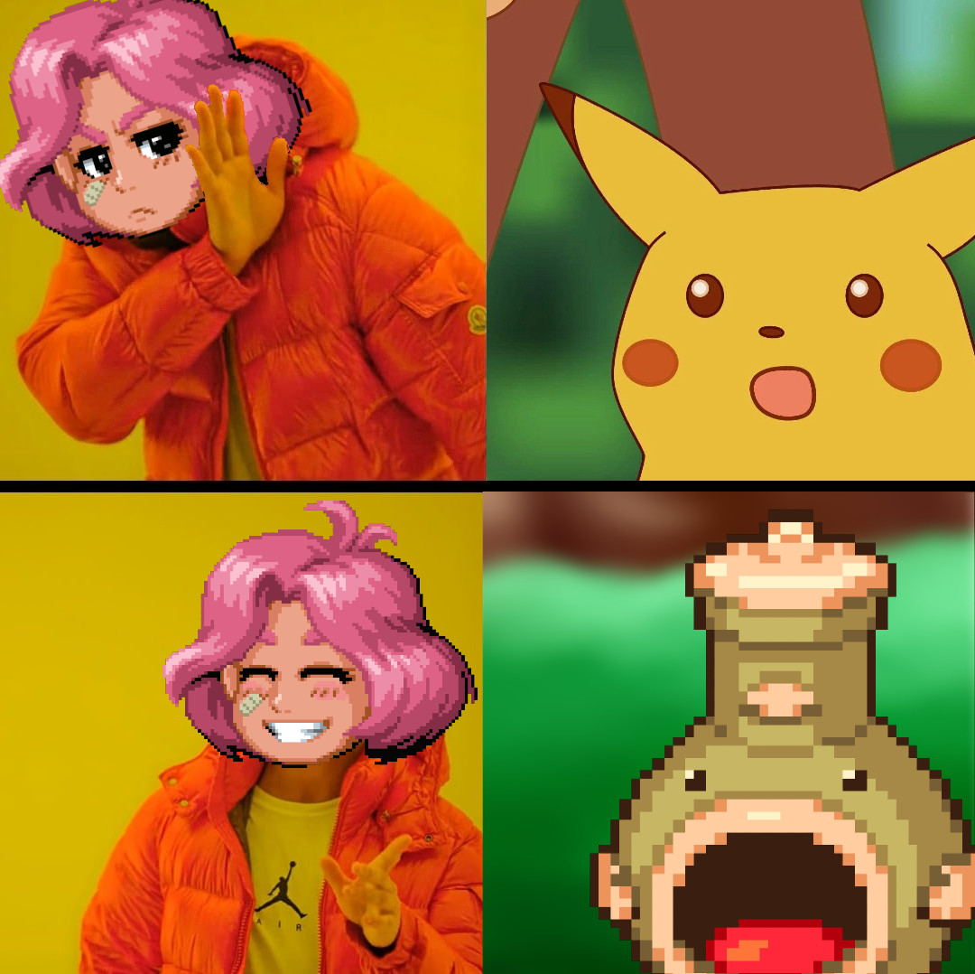 a version of the Drake meme (where he is looking unimpressed at the first panel, and happy at the second panel. His face has been replaced with Ferra, the pink-haired mechanic from Moonstone Island. 

The first panel is surprised Pikachu - a Pikachu making a surprised face.

The second panel is Chiminea, a Spirit from Moonstone Island, whose face is a large old-timey stove. His mouth is the stove opening, which is big and round, so he looks surprised