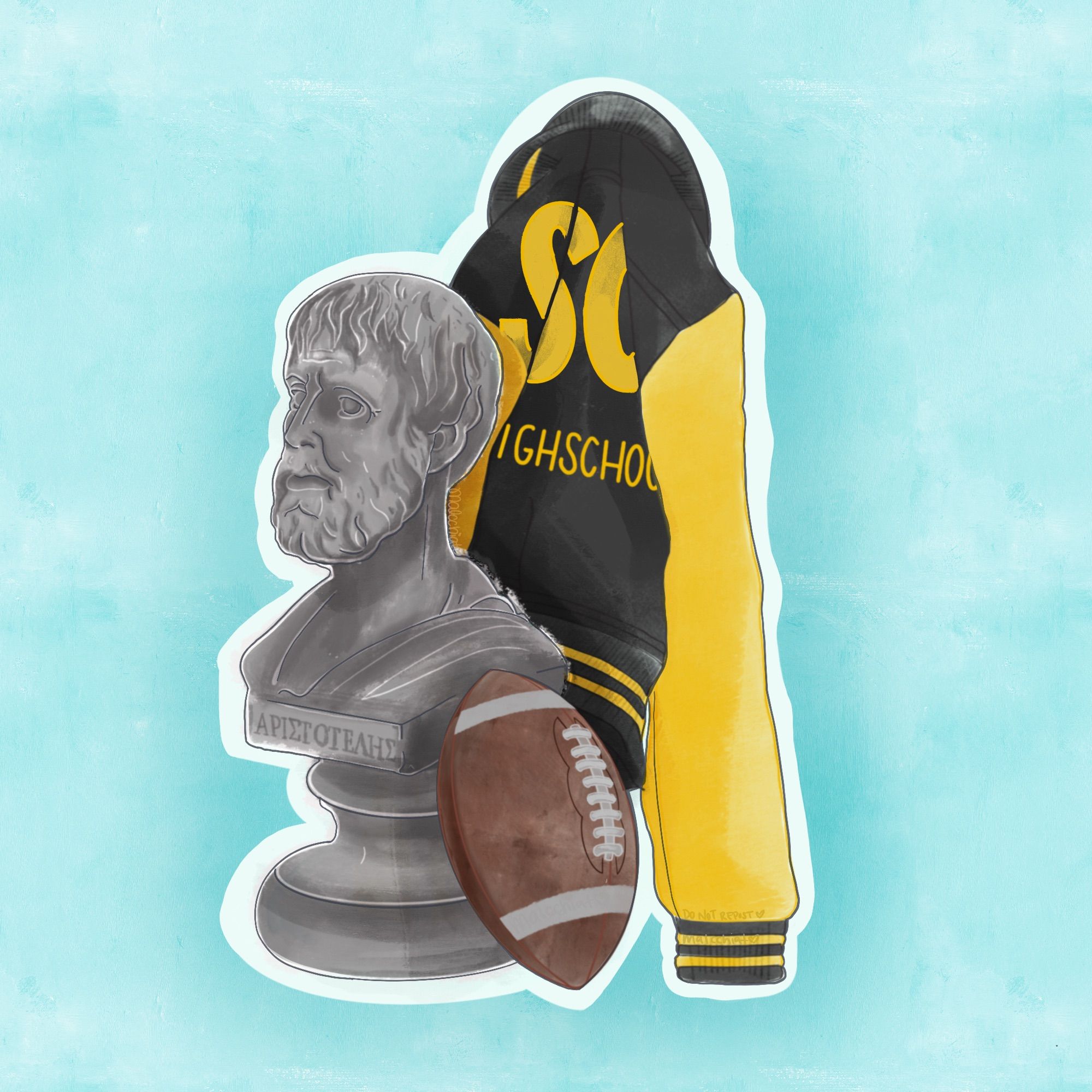 an illustration of a bust of Aristotle, a high school football, and a hanging varsity jacket; the jacket has a black body and yellow sleeves, with yellow stripes around the waist, wrists, and collar. The back of the jacket reads “SO HIGH SCHOOL”The background is a pale blue.