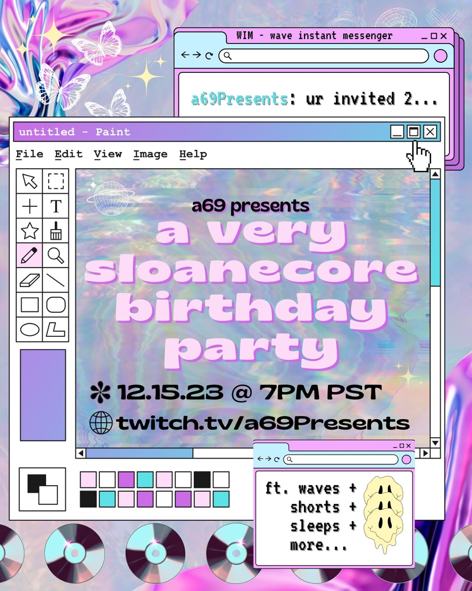 pastel vaporwave y2k type style flyer for a very sloanecore birthday party, info same as the skeet body, got some glitchy blue holographic background with purple chrome liquid-like shapes on the corners, text is contained in purple and blue retro-style computer screens, with butterflies, sparkles, cd's, and melting smileys decorating the whole flyer