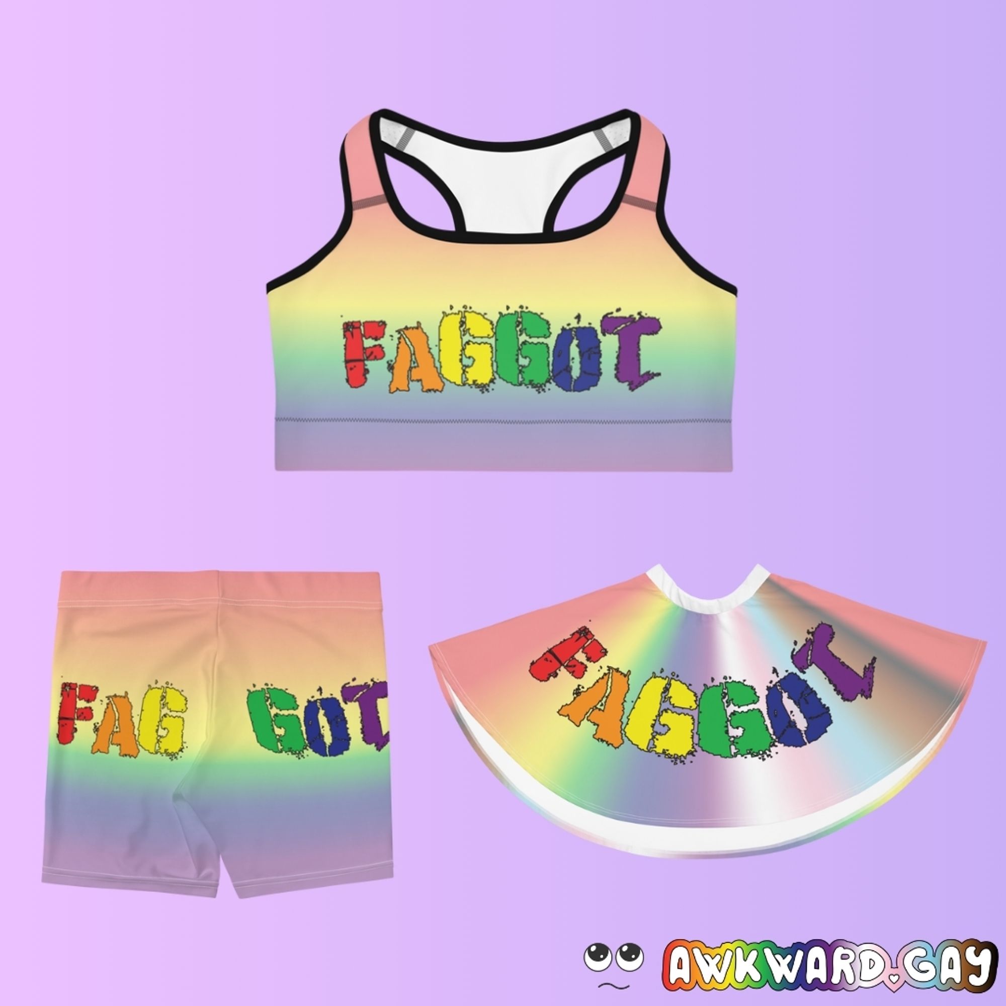 Mockup of a sports bra, shorts, and skater skirt with a faded rainbow pride gradient across, and the word "Faggot"