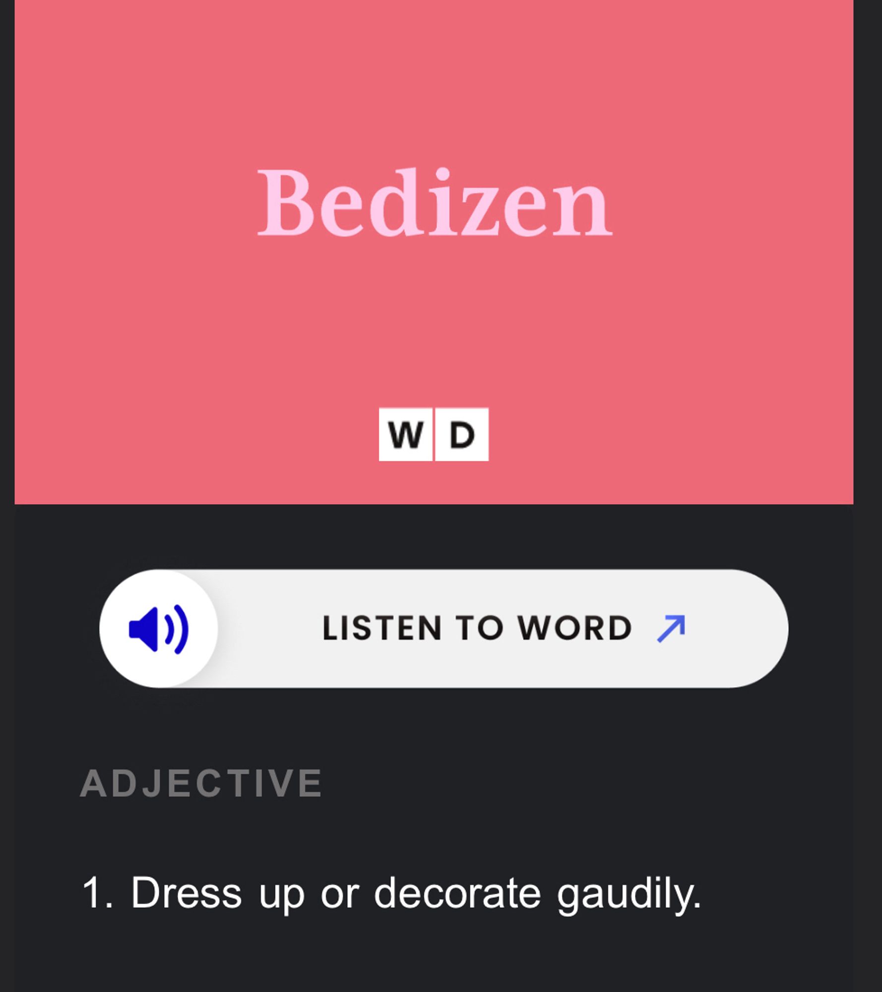 Image that reads Bedizen: dress up or decorate gaudily