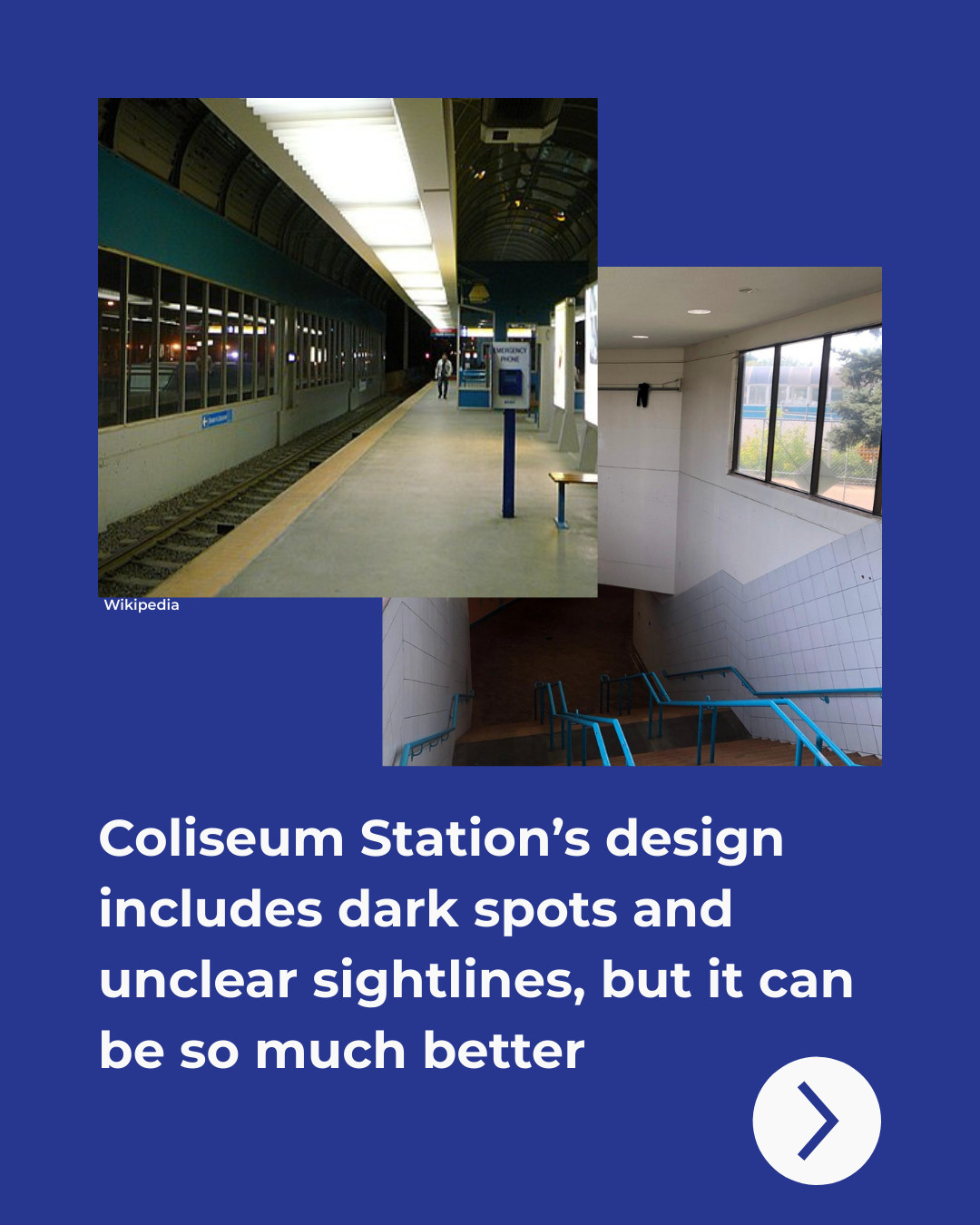 coliseum station's design includes dark spots and unclear sightlines, but it can be so much better