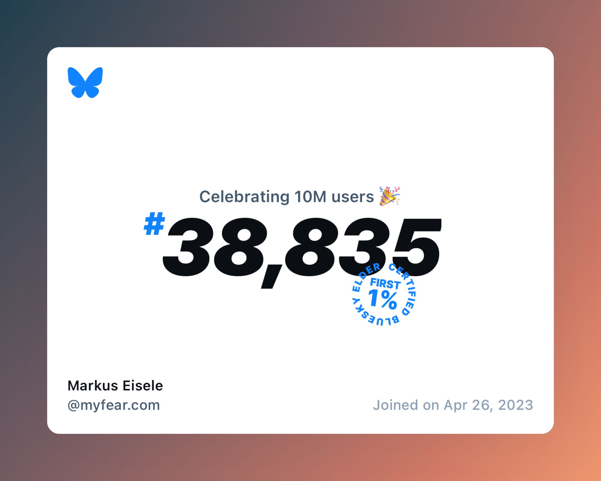 A virtual certificate with text "Celebrating 10M users on Bluesky, #38,835, Markus Eisele ‪@myfear.com‬, joined on Apr 26, 2023"