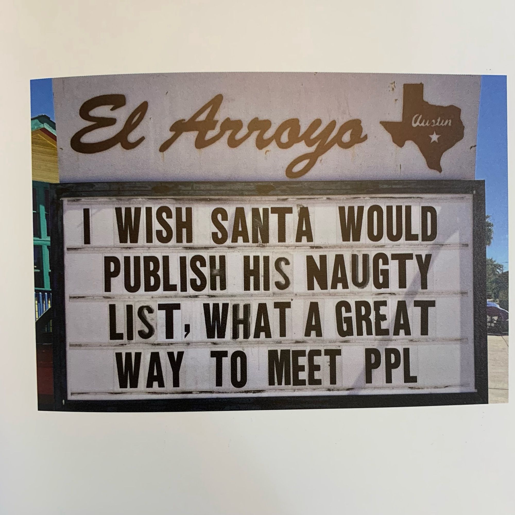 I WISH SANTA WOULD PUBLISH HIS NAUGTY LIST, WHAT A GREAT WAY TO MEET PPL