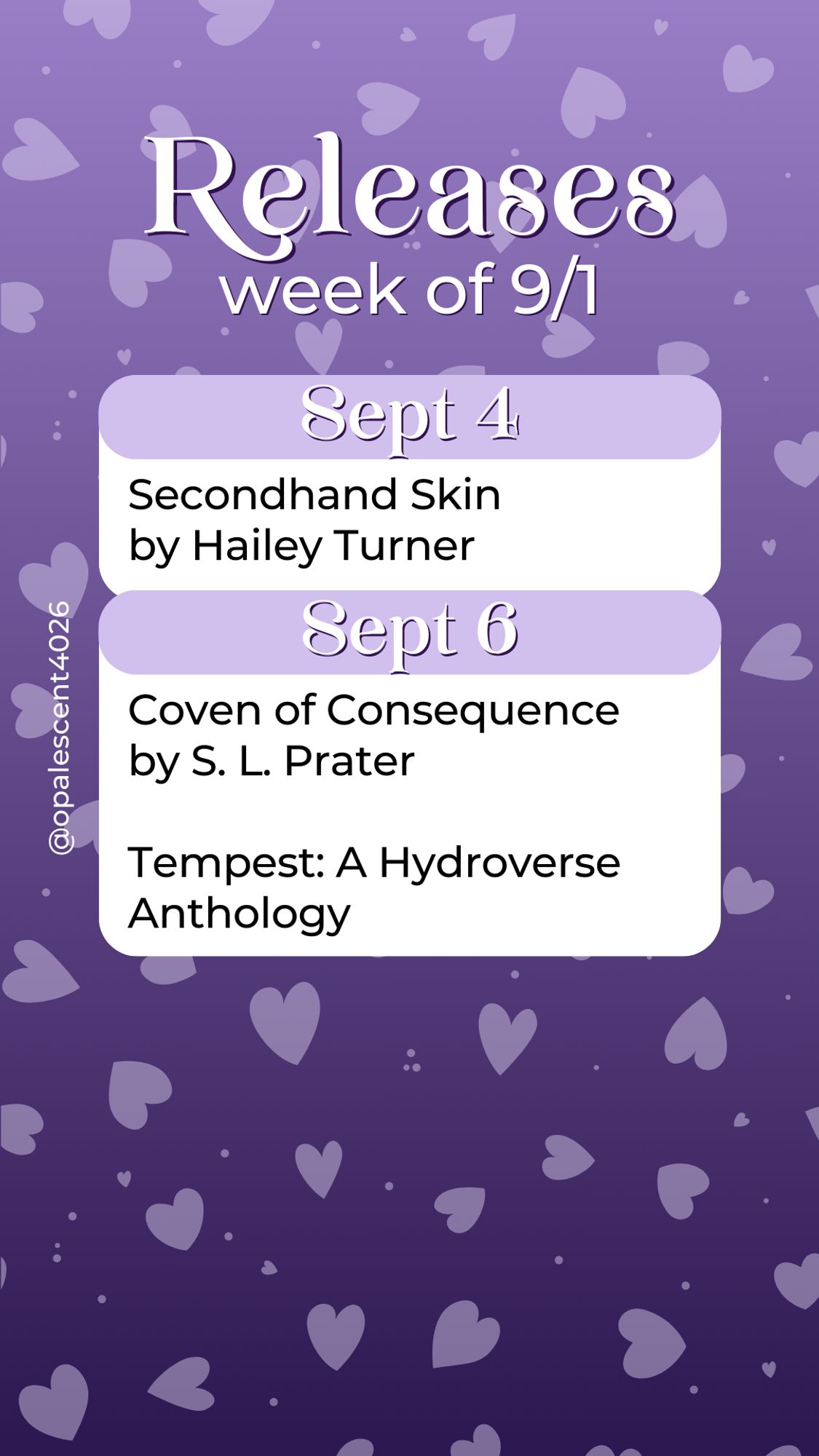 Releases Week of 9/1. Sept 4 Secondhand Skin by Hailey Turner; Sept 6 Coven of Consequence by S. L. Prater, Tempest: A Hydroverse Anthology