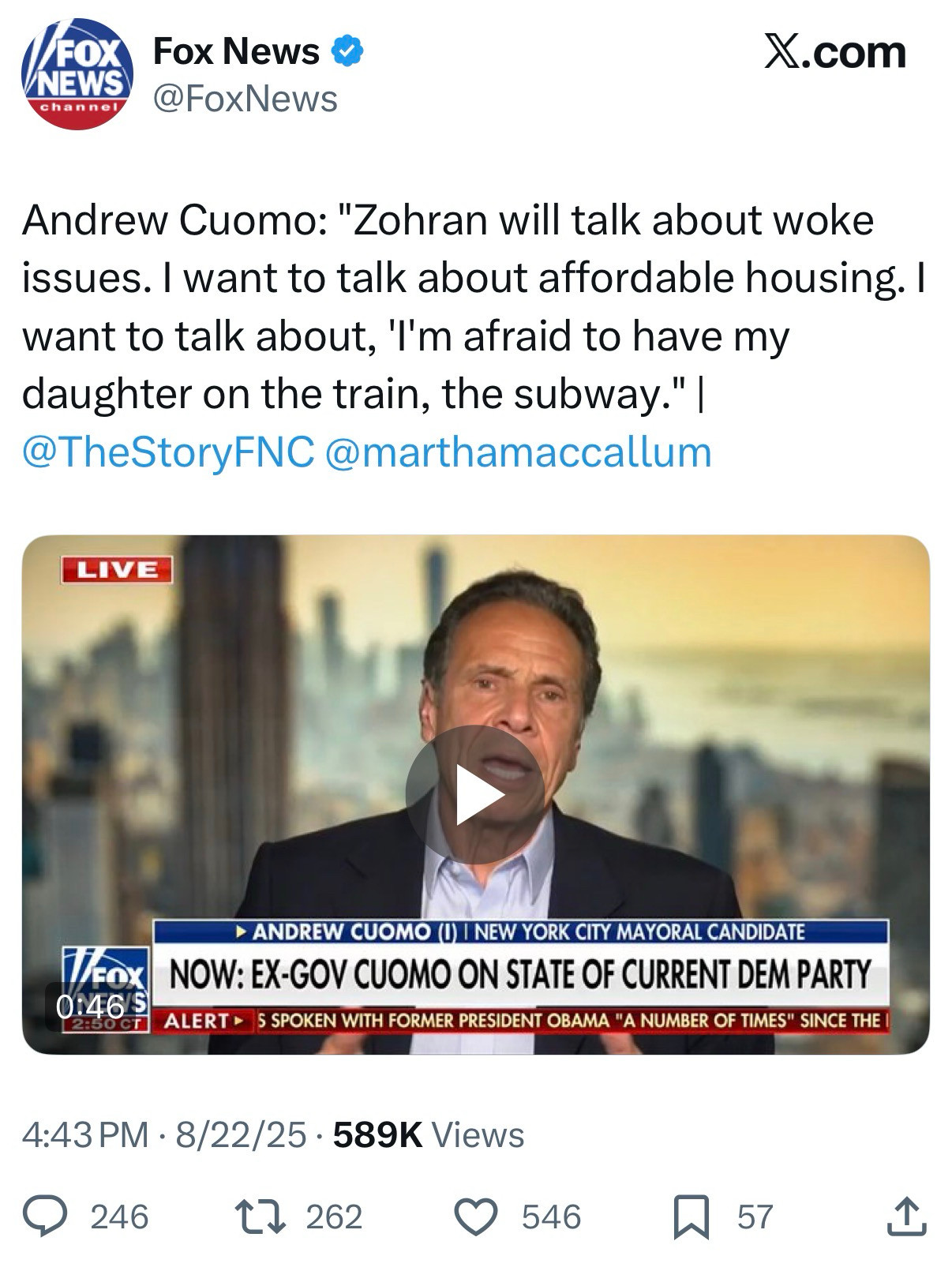 Tweet from Fox News: Andrew Cuomo: "Zohran will talk about woke issues. I want to talk about affordable housing. I want to talk about, 'I'm afraid to have my daughter on the train, the subway." | @TheStoryFNC @marthamaccallum