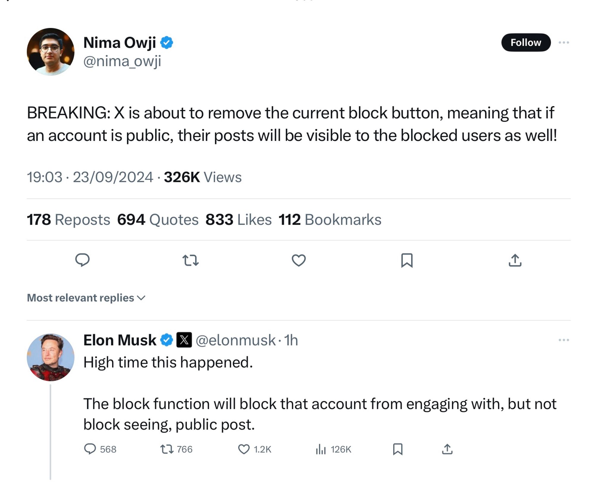 Announcement that Twitter is removing & reversing the block function.
Musk “High time this happened. 
The block function will block that account from engaging with, but not block seeing, public post.”