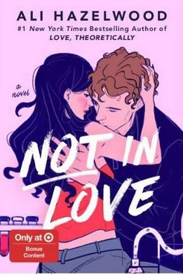 Cover of Target exclusive edition of Ali Hazelwood's new book Not In love, with Lilithsaur cover art