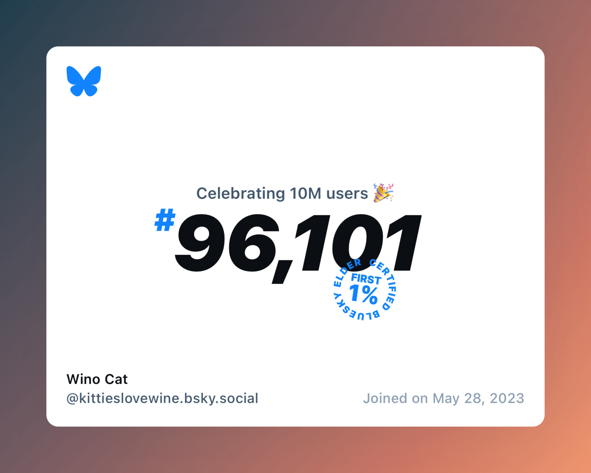 A virtual certificate with text "Celebrating 10M users on Bluesky, #96,101, Wino Cat ‪@kittieslovewine.bsky.social‬, joined on May 28, 2023"