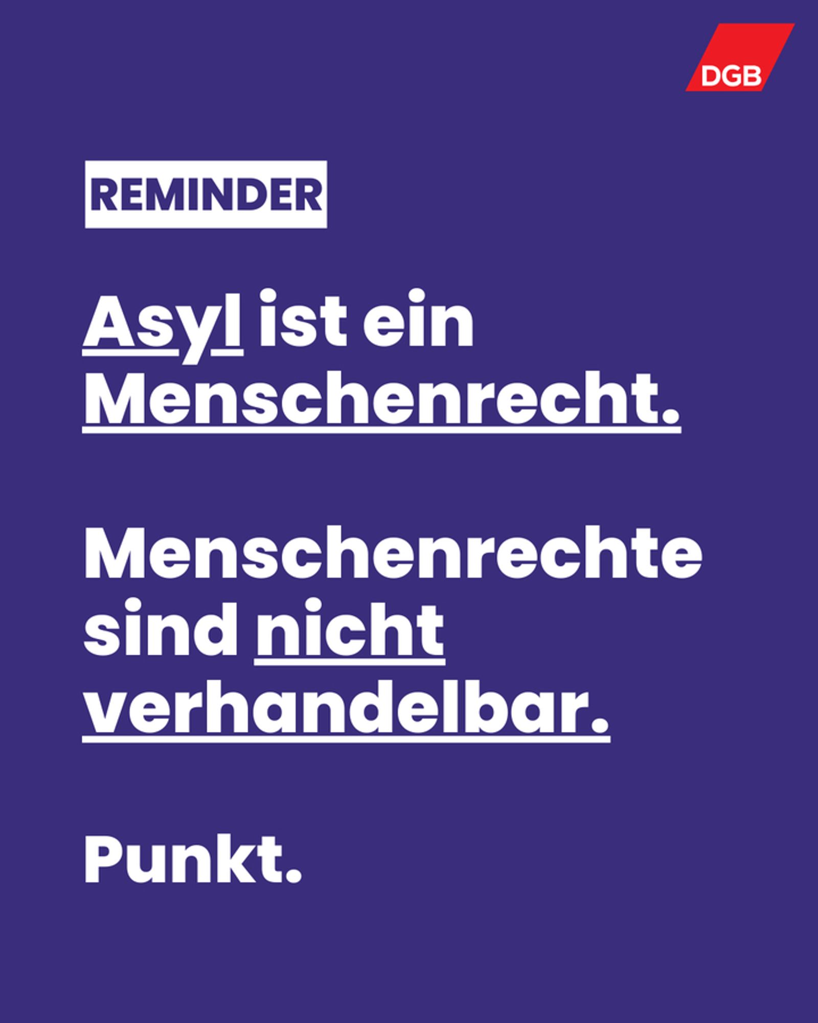 Reminder: Asyl ist eine Menschenrecht. Menschenrechte sind nicht verhandelbar. Punkt.