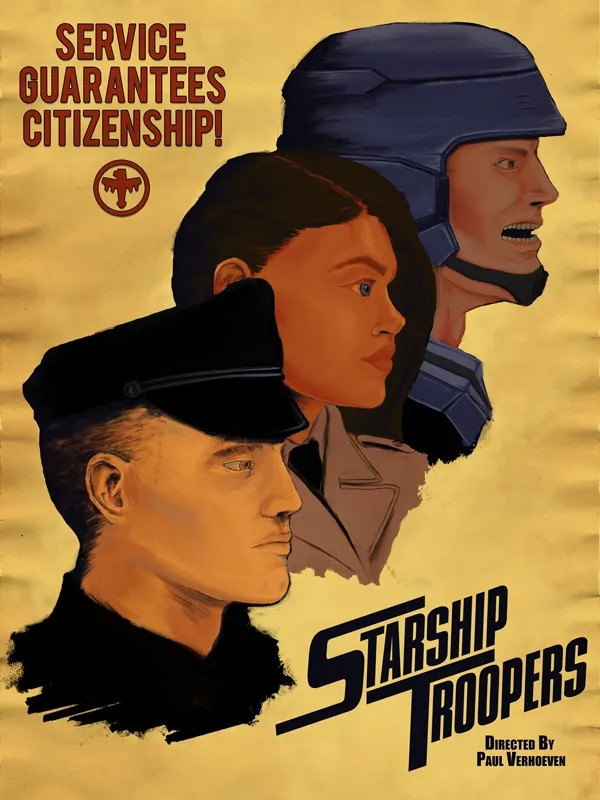 Fan poster for the movie Starship Troopers with the tagline "Service guarantees citizenship" 