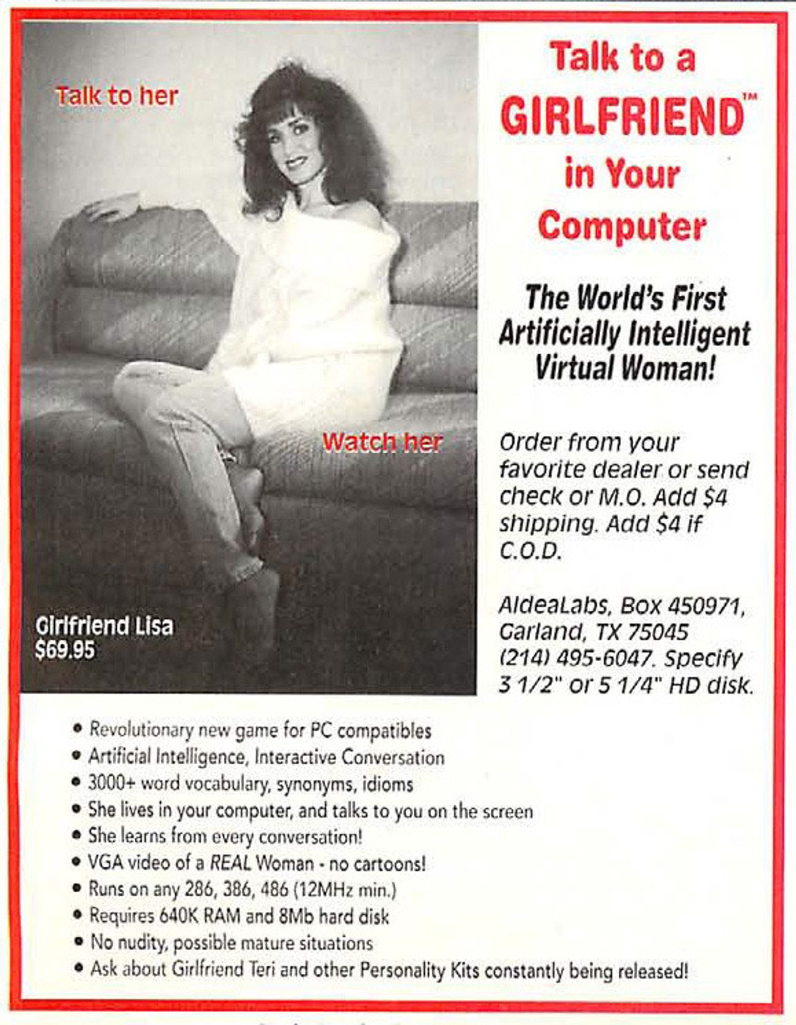 Ad for software game "Girlfriend Lisa," which can be yours for $69.95 1993 dollars.

"Talk to her"
"Watch her"

"No nudity, possible mature situations"