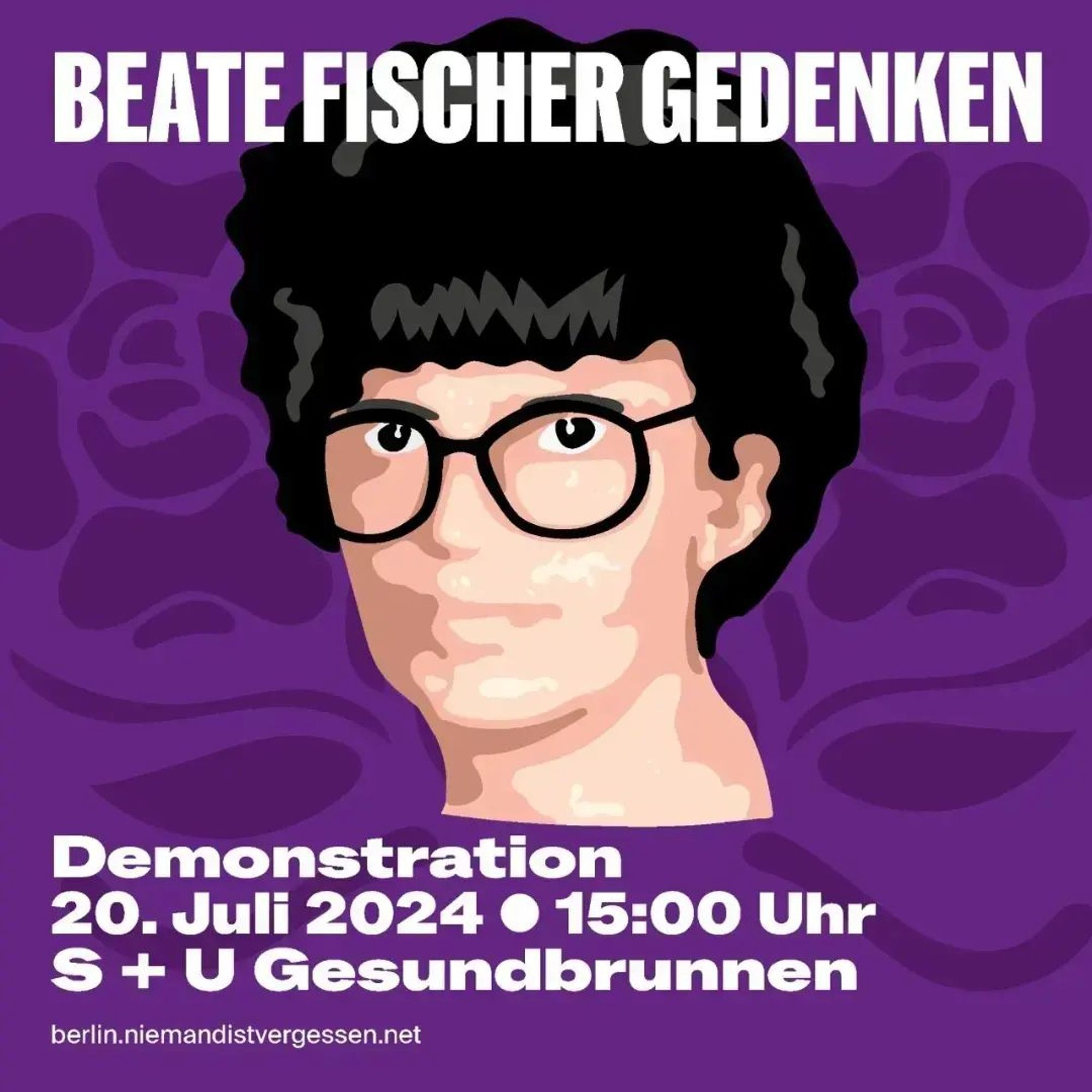 Beate Fischer Gedenken, Demo 20. Juli 15 Uhr Gesundheitsbrunnen in Berlin.