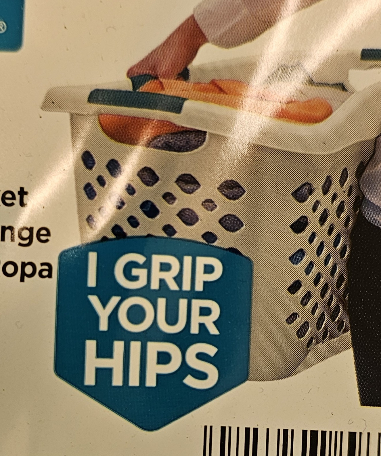 a laundry basket tag that says "I grip your hips"