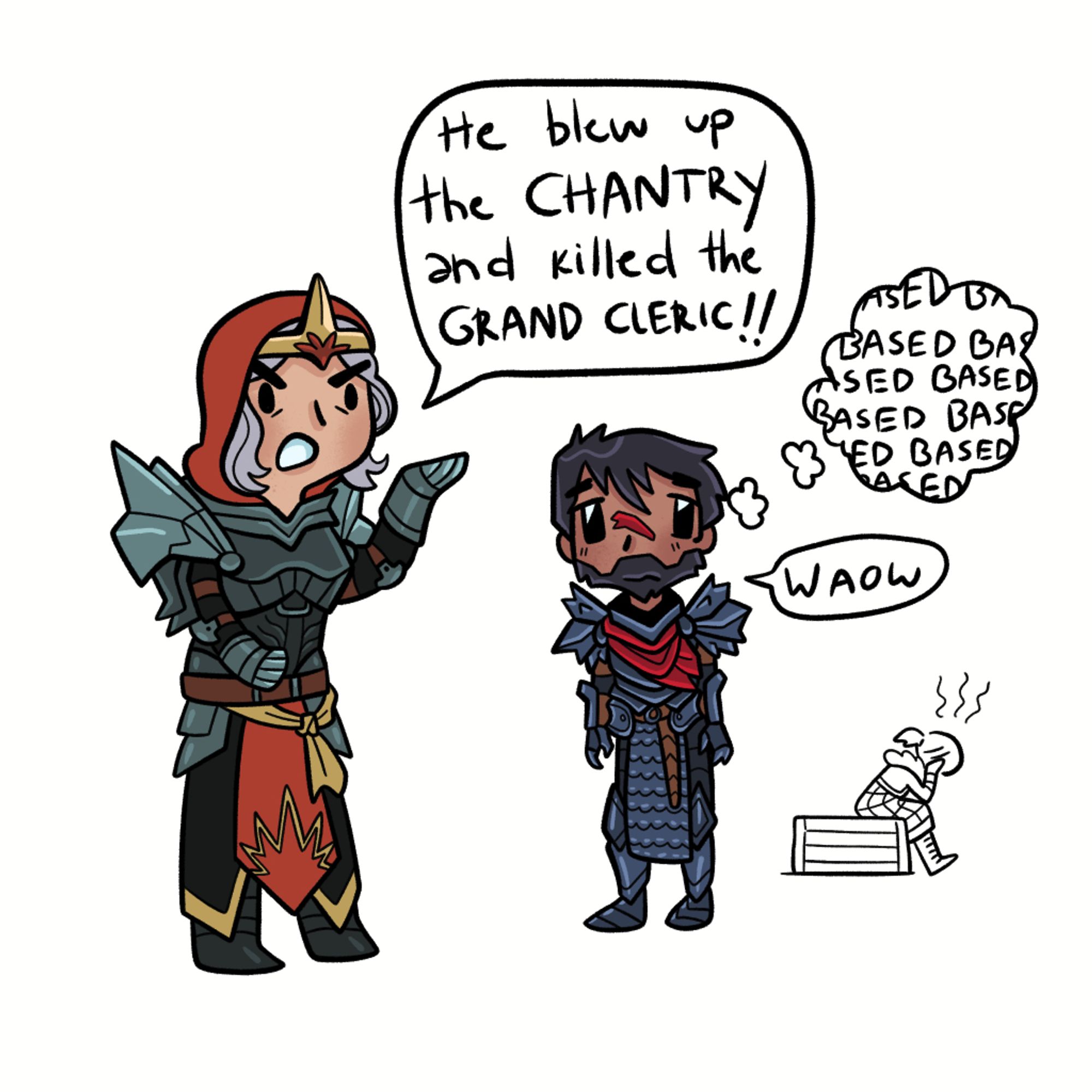 Digital illustration redraw of a popular meme where a man is angrily saying "She was helping minors to get hrt!!" while a woman watching says "waow" and is thinking "based based based based", obviously into the idea instead of against it. The meme is redrawn with characters from the video game Dragon Age 2 instead, with Meredith the templar commander saying "he blew up the chantry and killed the grand cleric!" in reaction to Anders' actions during the final questline, while the male version of the main character Hawke responds with "waow" and the "based based based" thought bubble. Anders is sitting on a box in the background with his head in his hands.