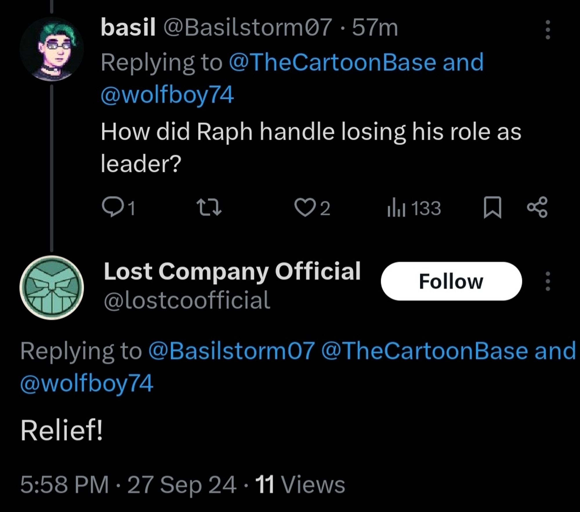 A Twitter user asks:
"How did Raph handle losing his role as leader?"

Andy replies:
"Relief!"