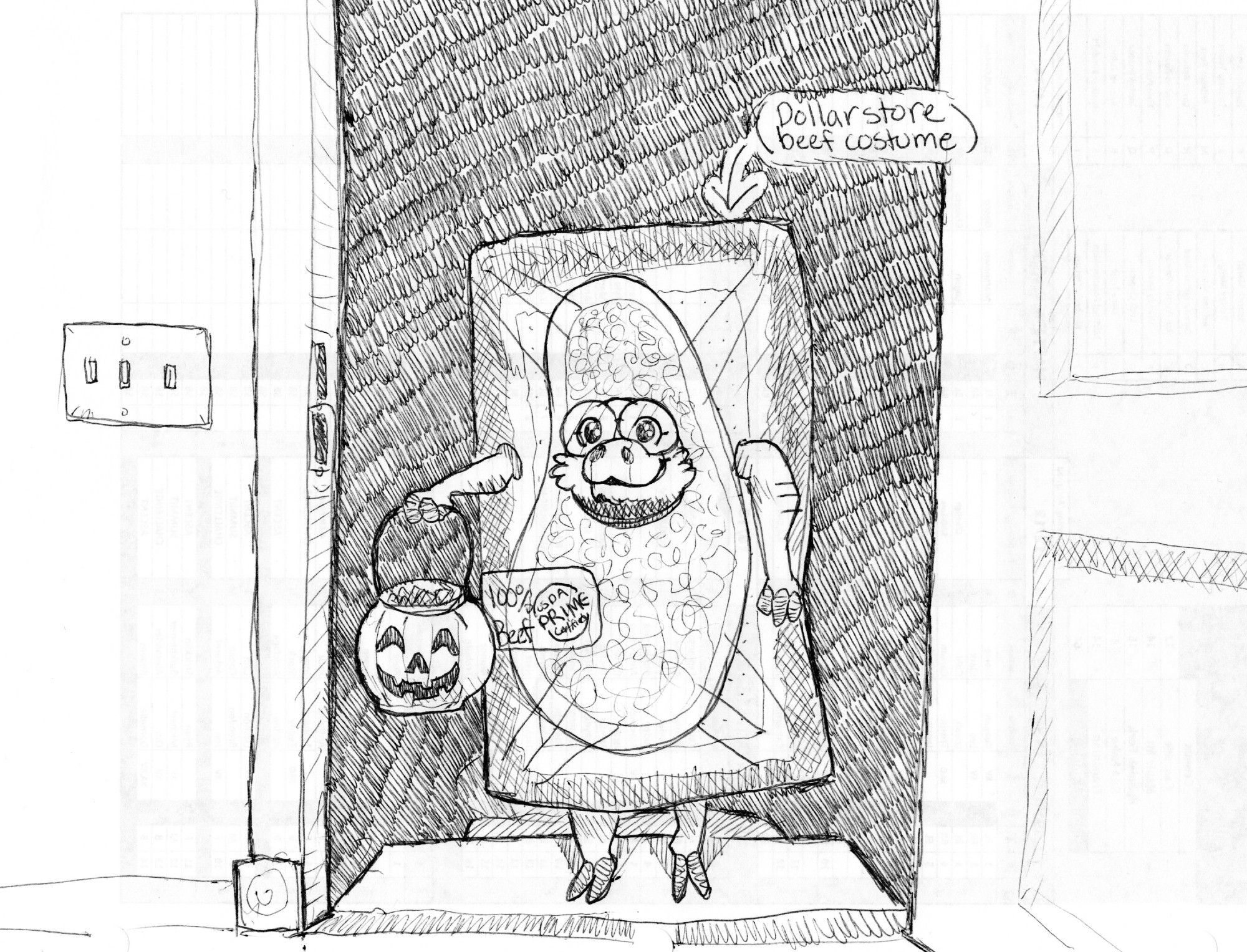 A cropped and edited photo scan of a ball point pen doodle featuring a small young anthro cow character with goofy round glasses dressed up in a cheap beef steak costume from the dollar store. They're standing in the doorway of a house with nice corner moulding trim (so you know this house has got the good stuff this year).