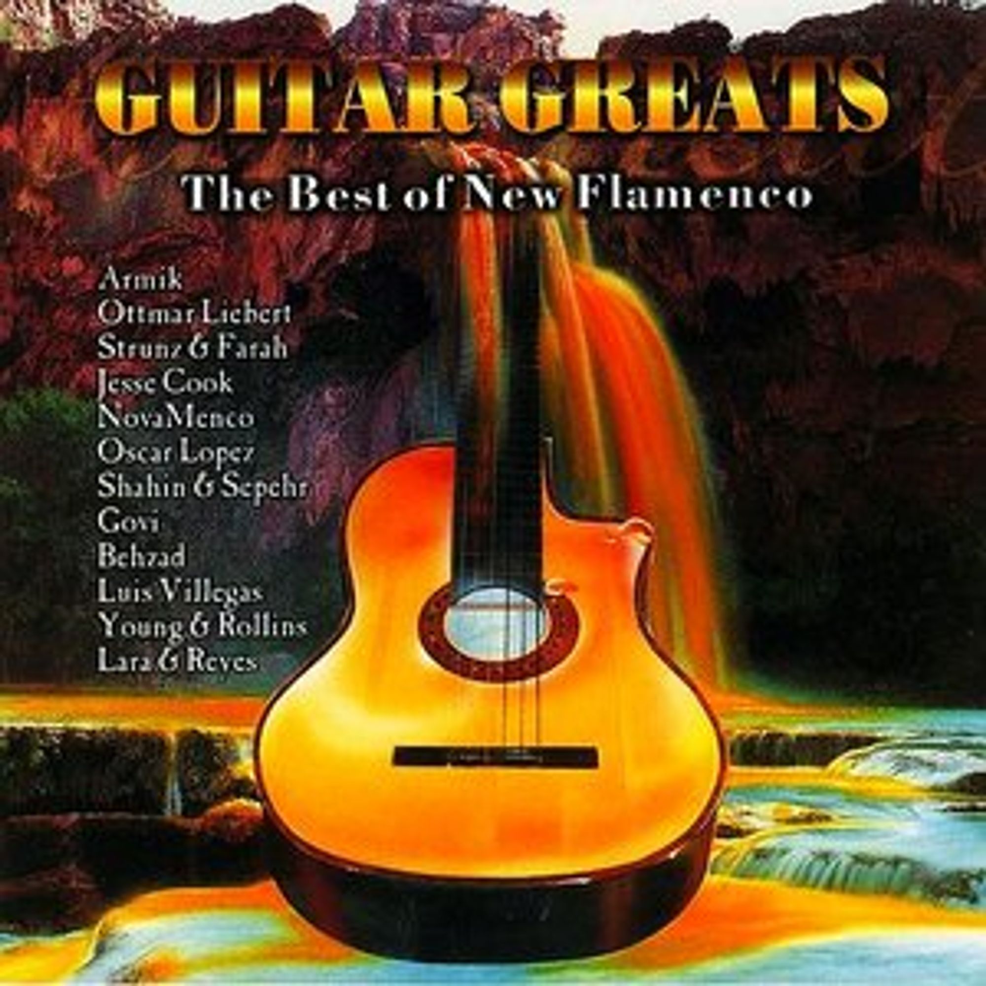 Guitar Greats - The Best of New Flamenco