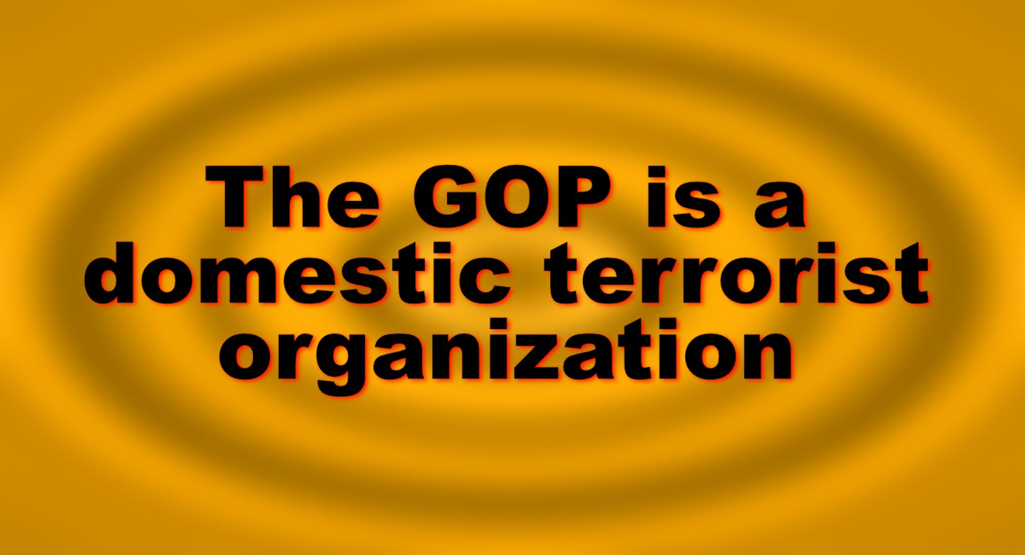 Text meme reminding actual Americans that the rethuglican party is a domestic terrorist group.